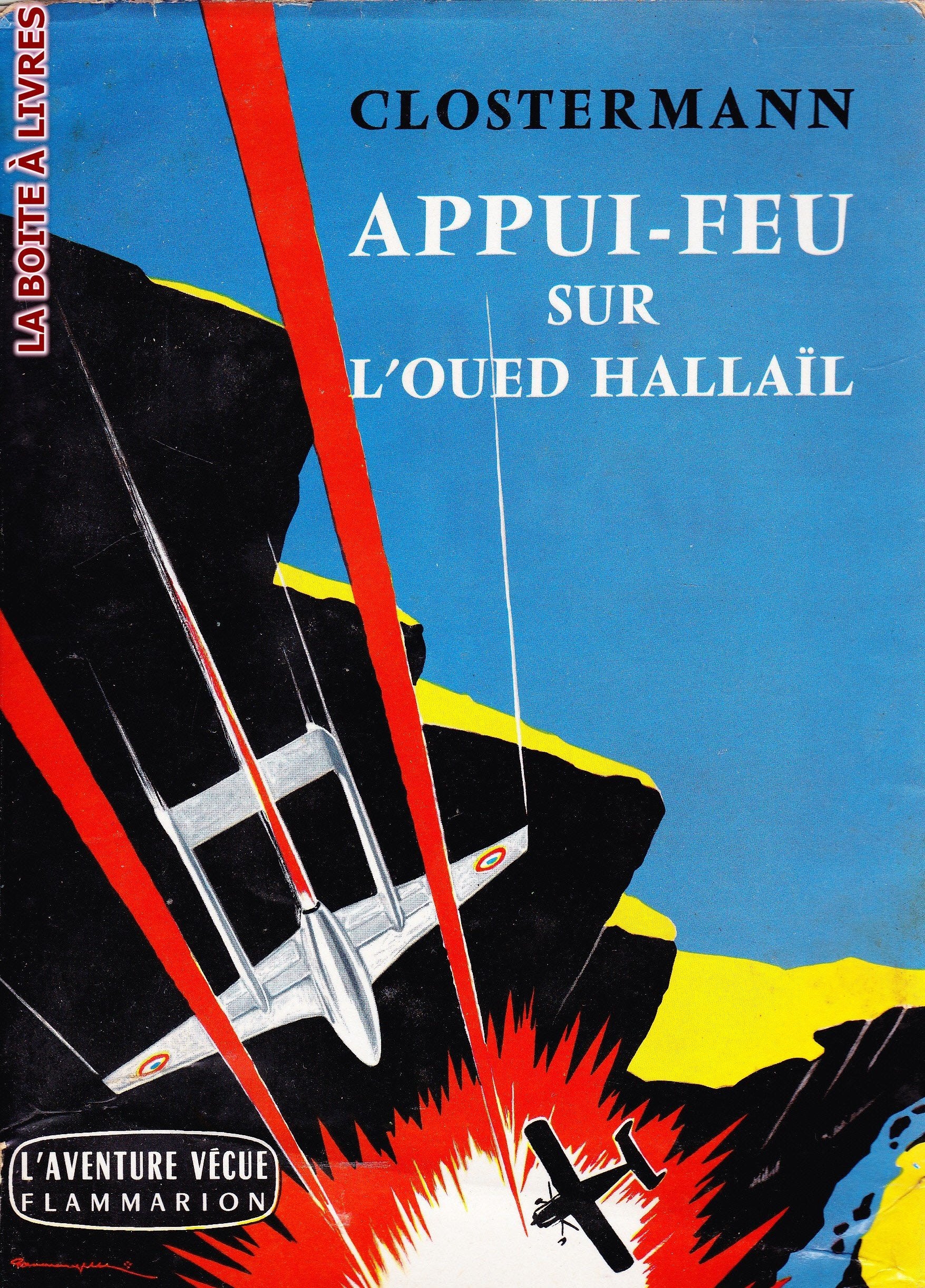 Appui-feu sur l'oued Hallaïl