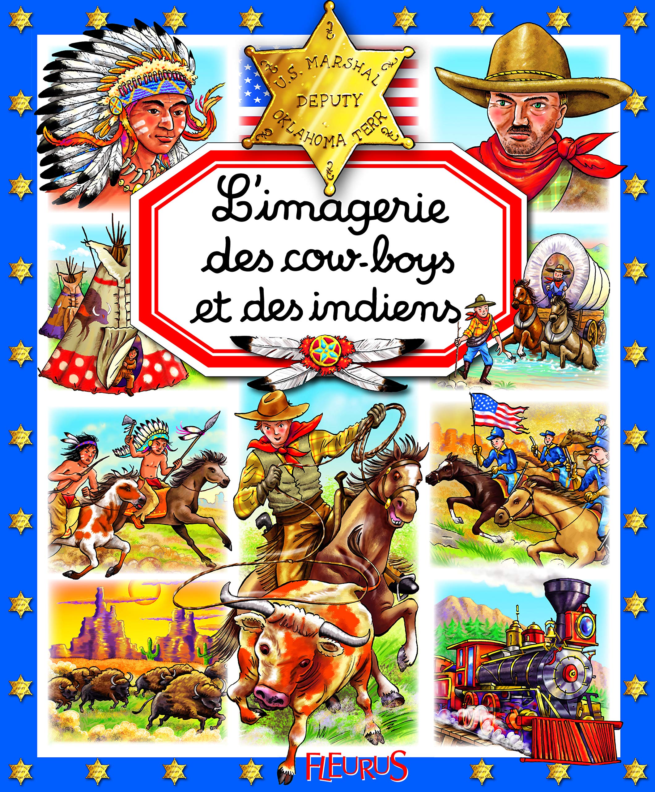 L'imagerie des Cow-boys et des Indiens 9782215104452