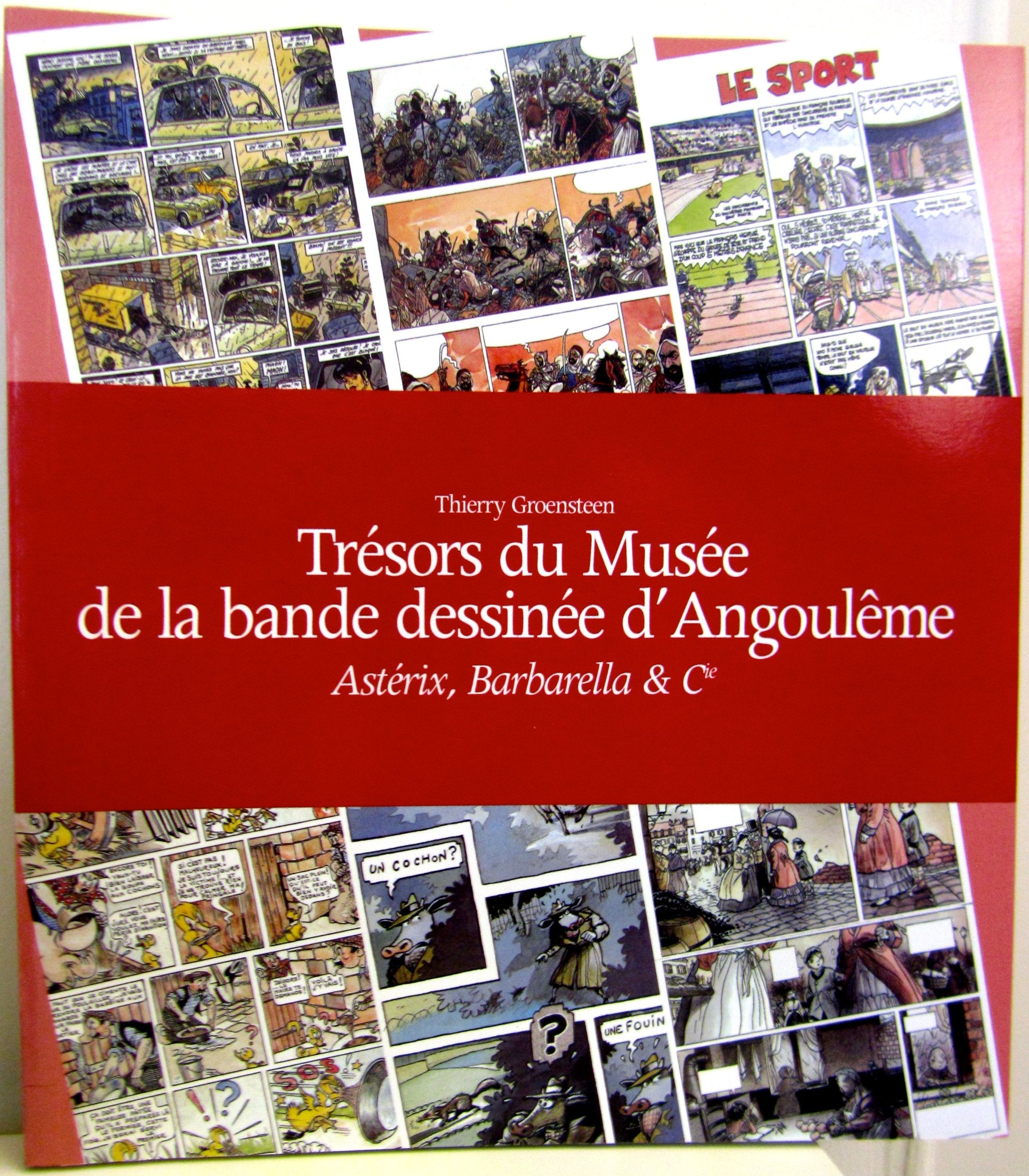 Astérix, Barbarella & cie : Histoire de la bande dessinée d'expression française à travers les collections du Musée de la bande dessinée d'Angoulême 9782702860601
