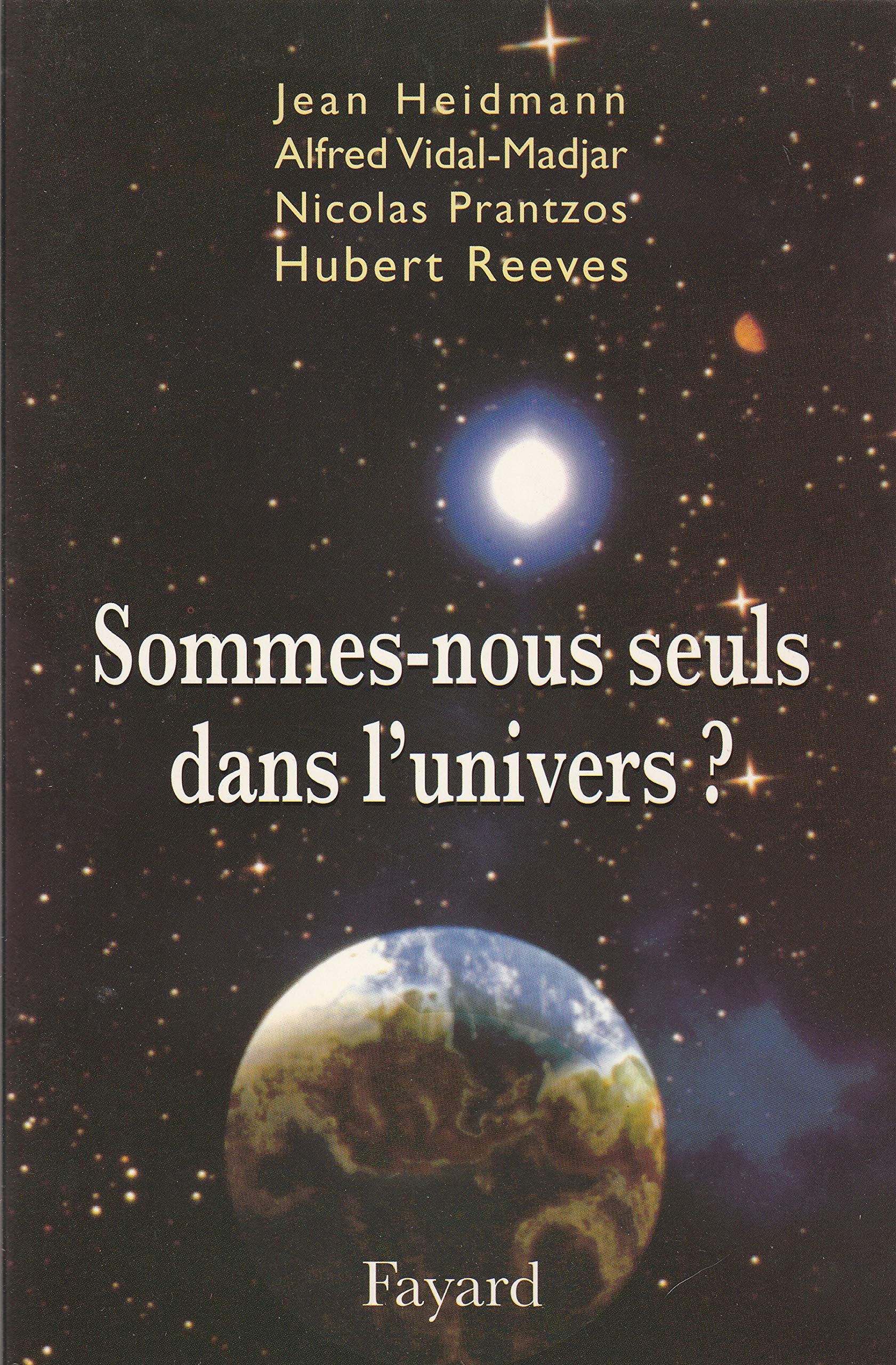 Sommes-nous seuls dans l'univers ? 9782744140617