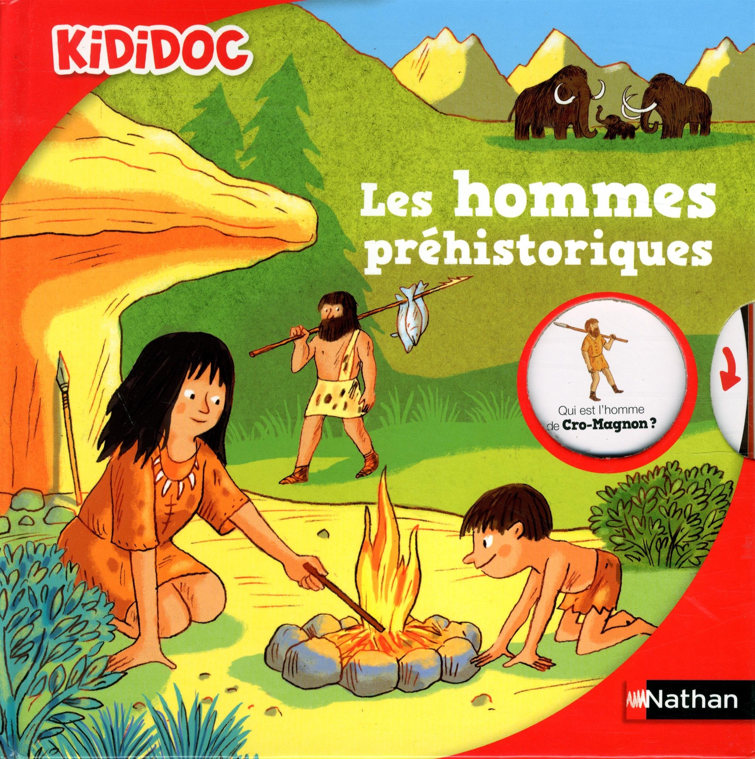 Les hommes préhistoriques - Livre animé Kididoc - Dès 5 ans 9782092553886