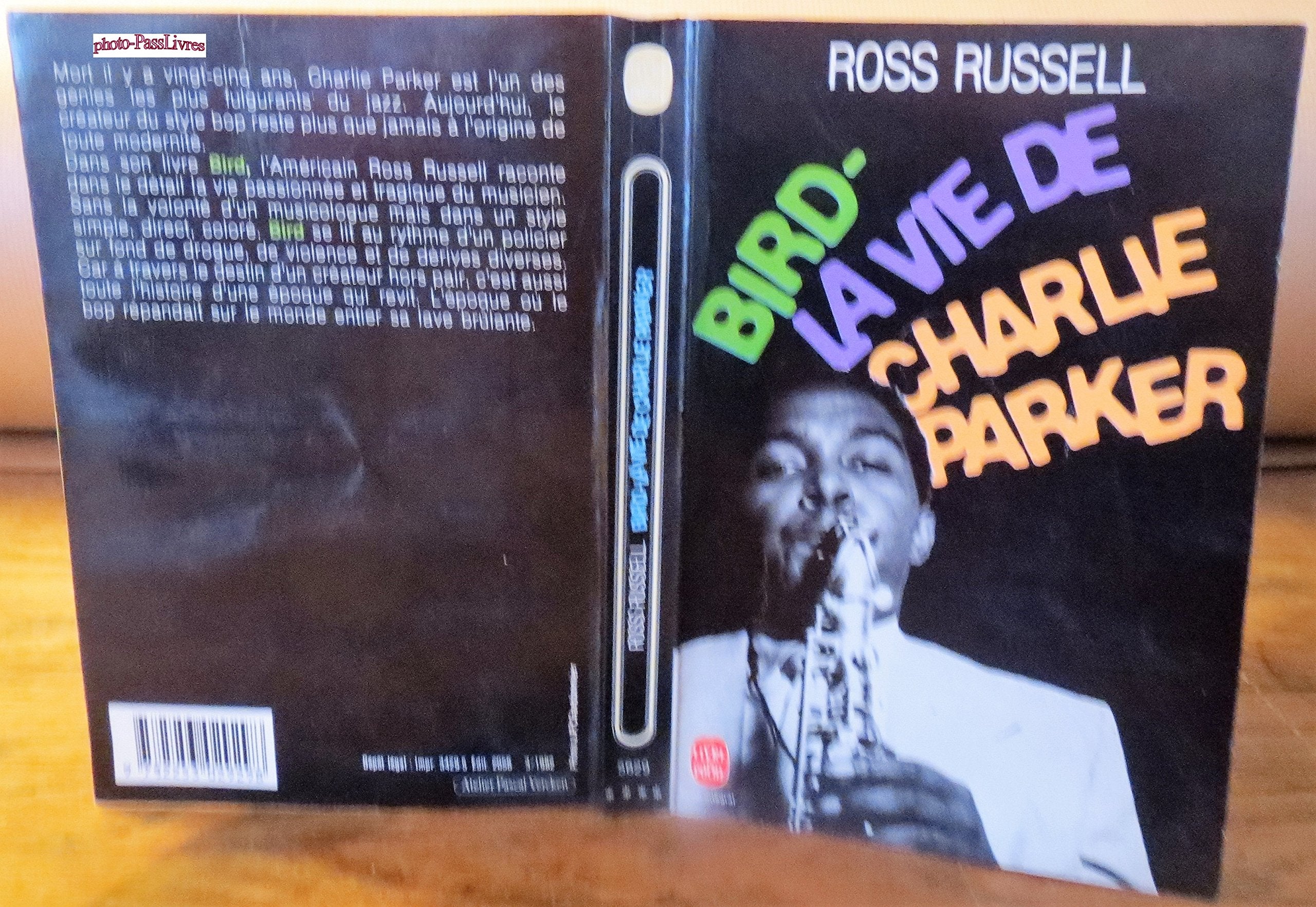 Bird la vie de Charlie Parker 9782253029298
