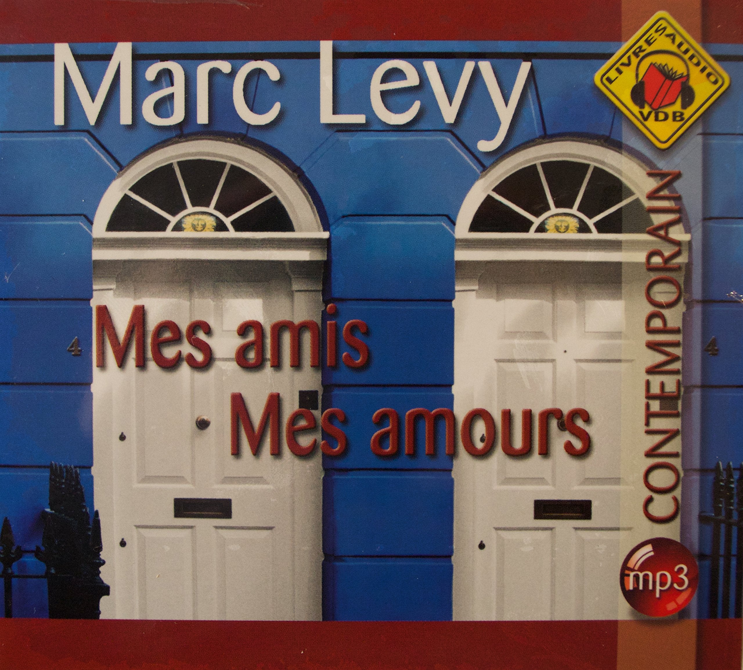 Mes Amis Mes Amours (MARC LEVY) 9782846945394