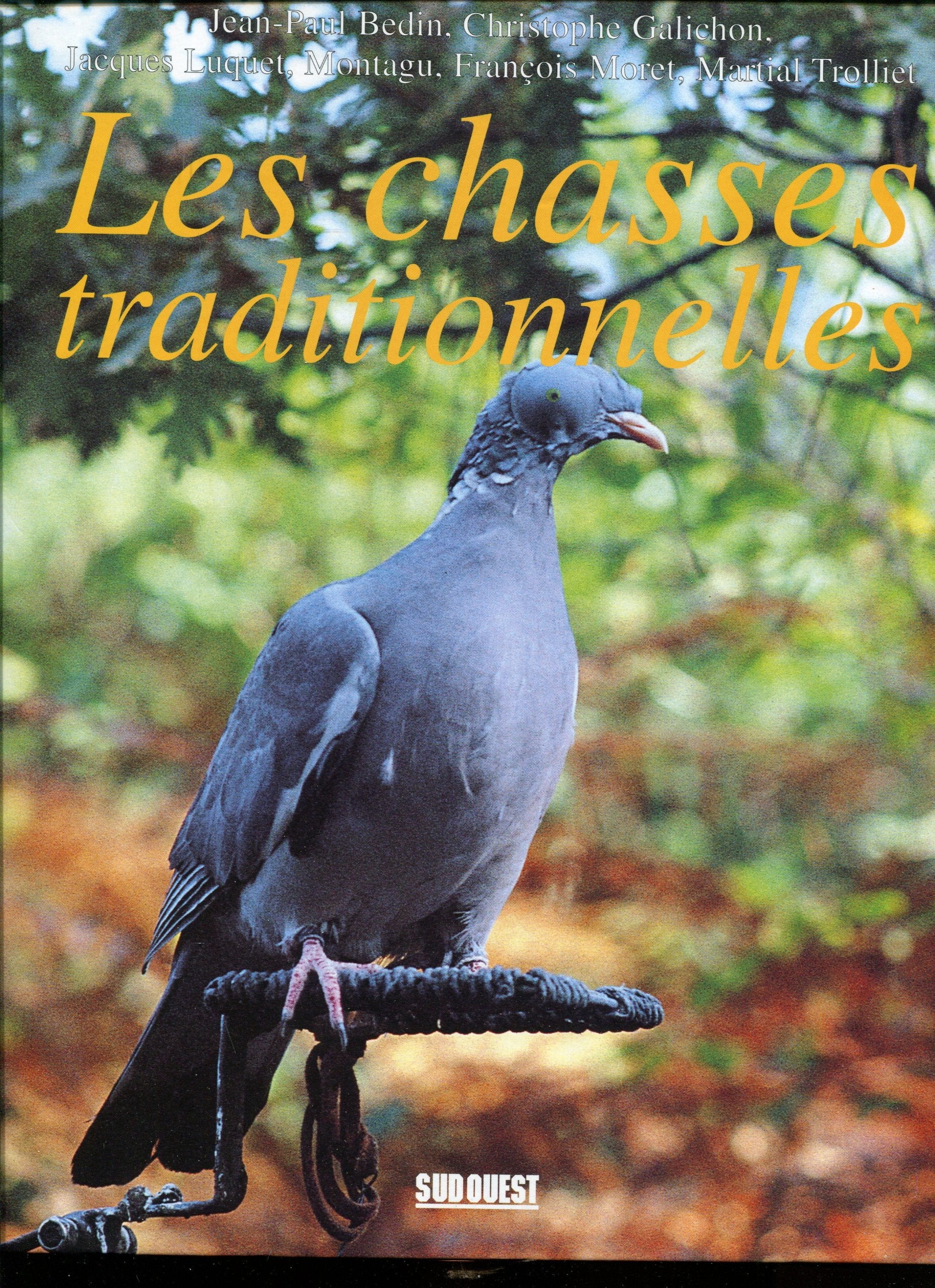 Les Chasses Traditionnelles 9782879012162