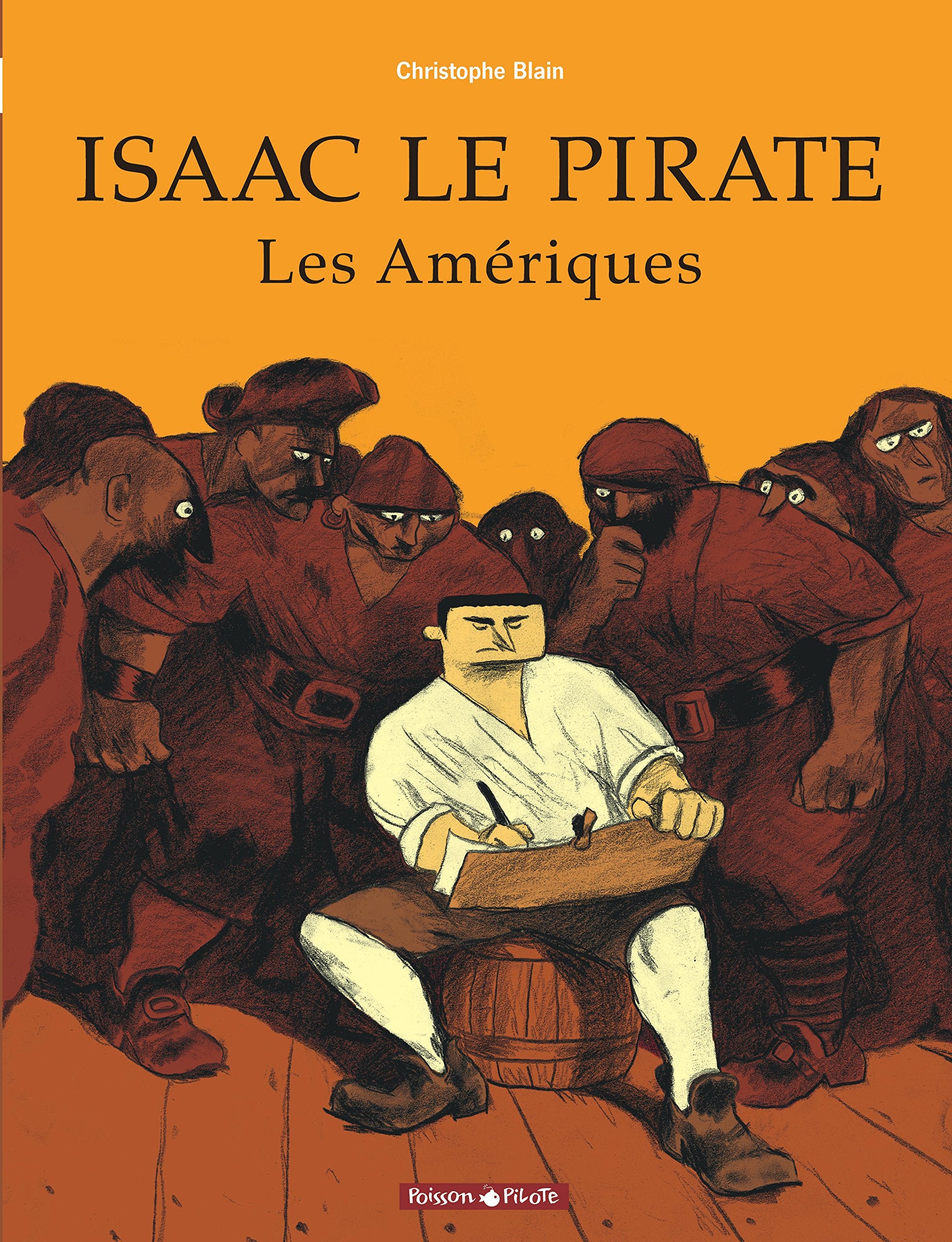 Isaac le Pirate, tome 1 : Les Amériques 9782205049404