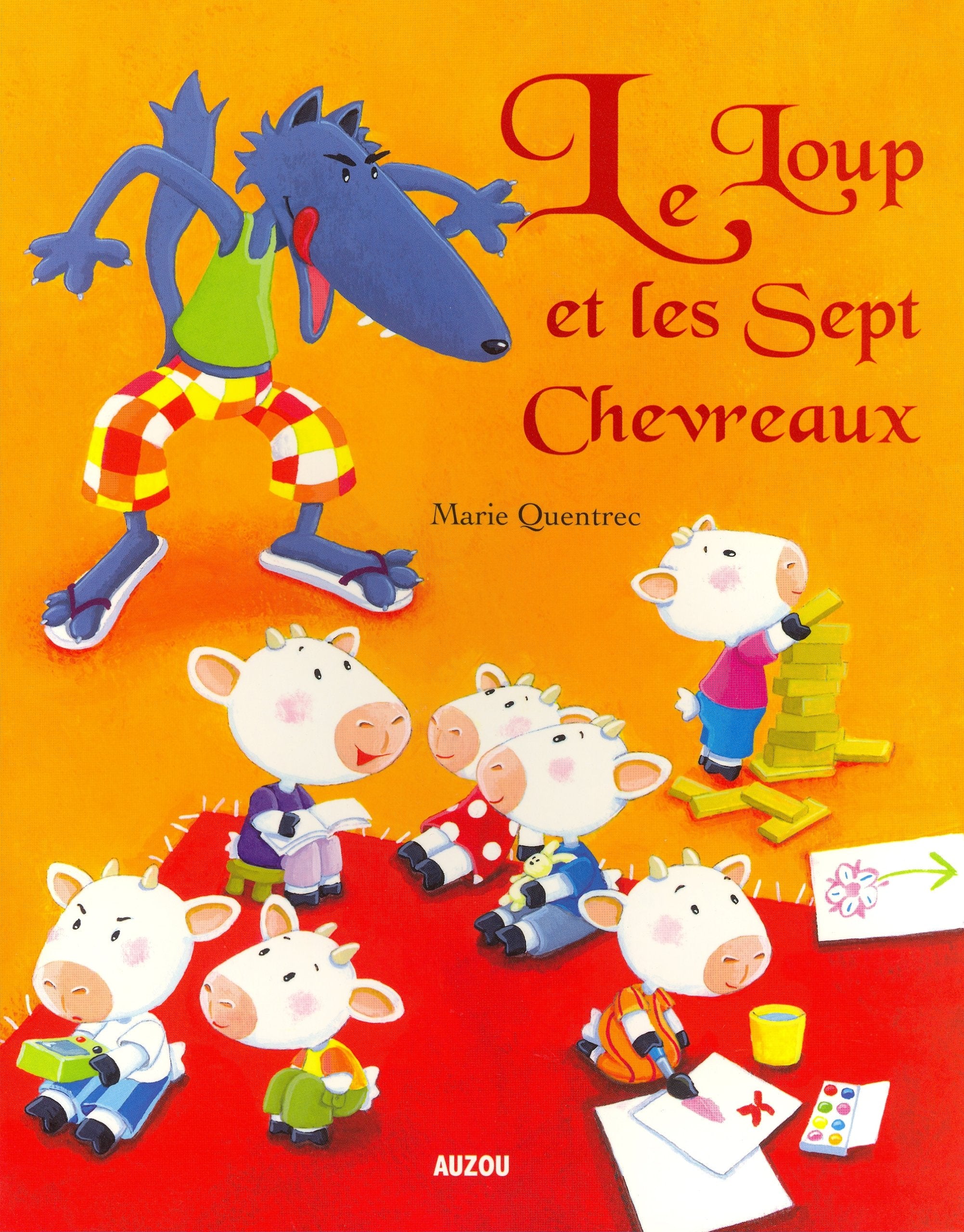LE LOUP ET LES 7 CHEVREAUX (Coll. ""P'tits classiques"") 9782733815823