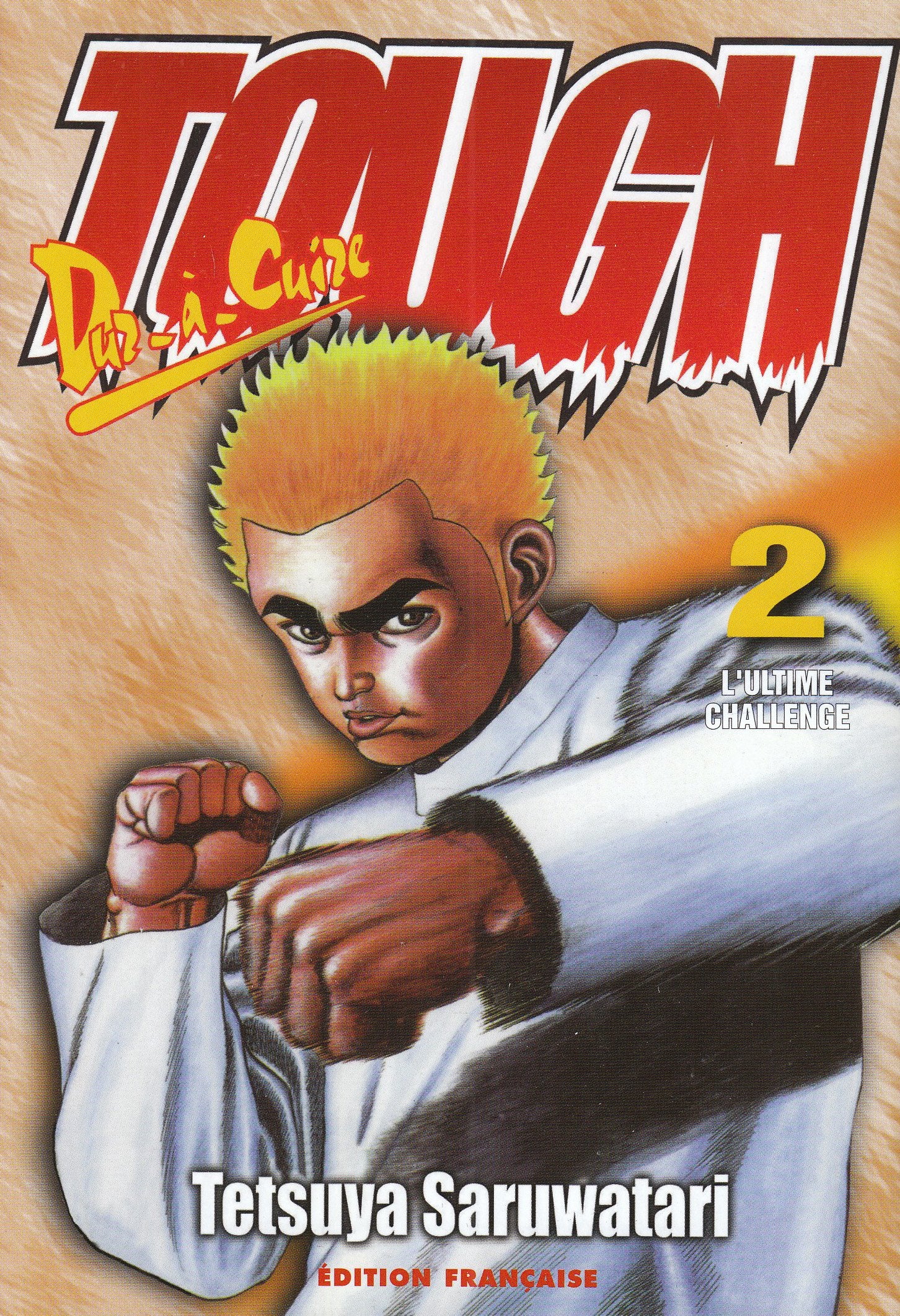 Tough dur à cuire, tome 2 9782912628657