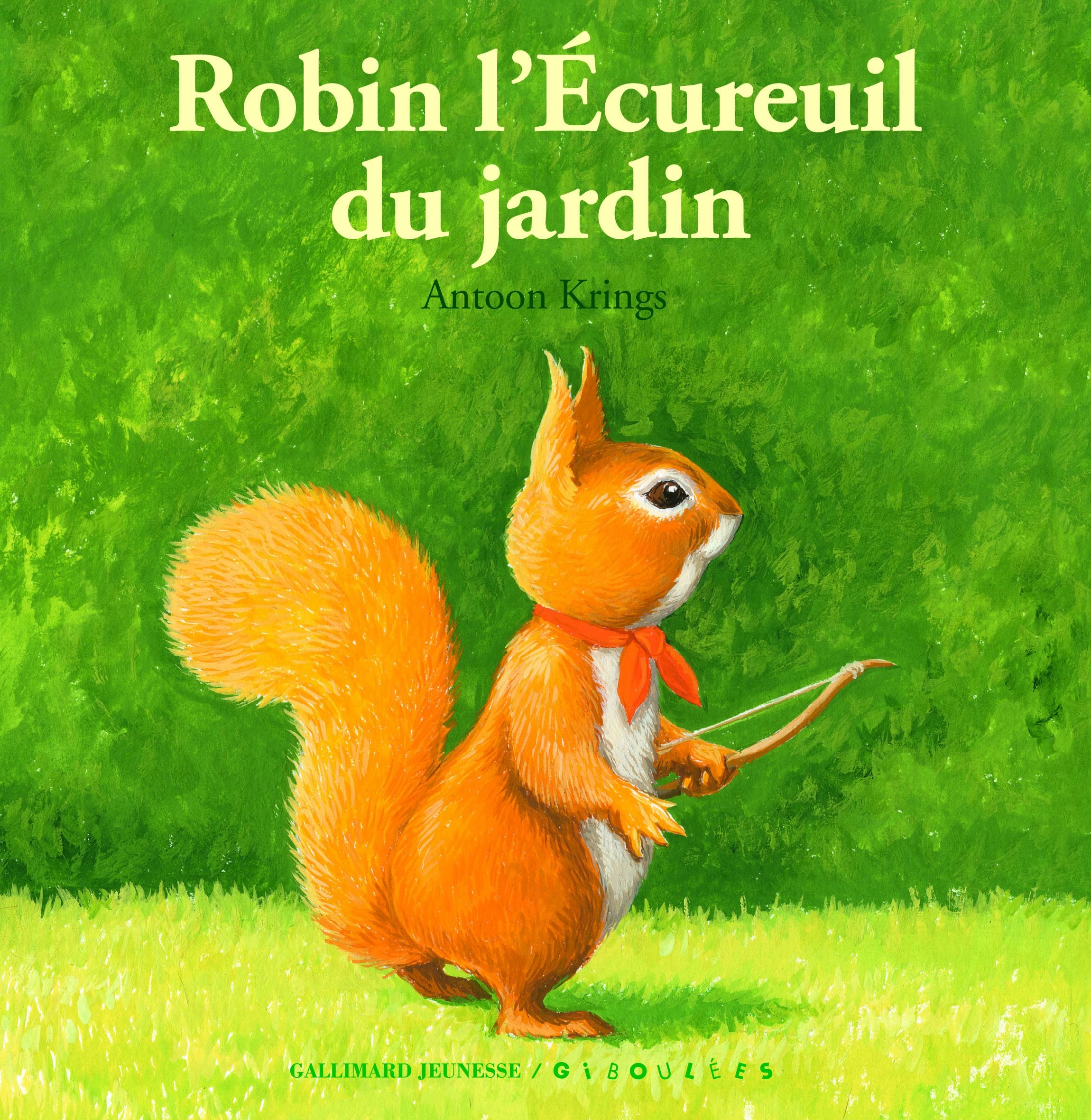 Robin l'Écureuil du jardin 9782070661886