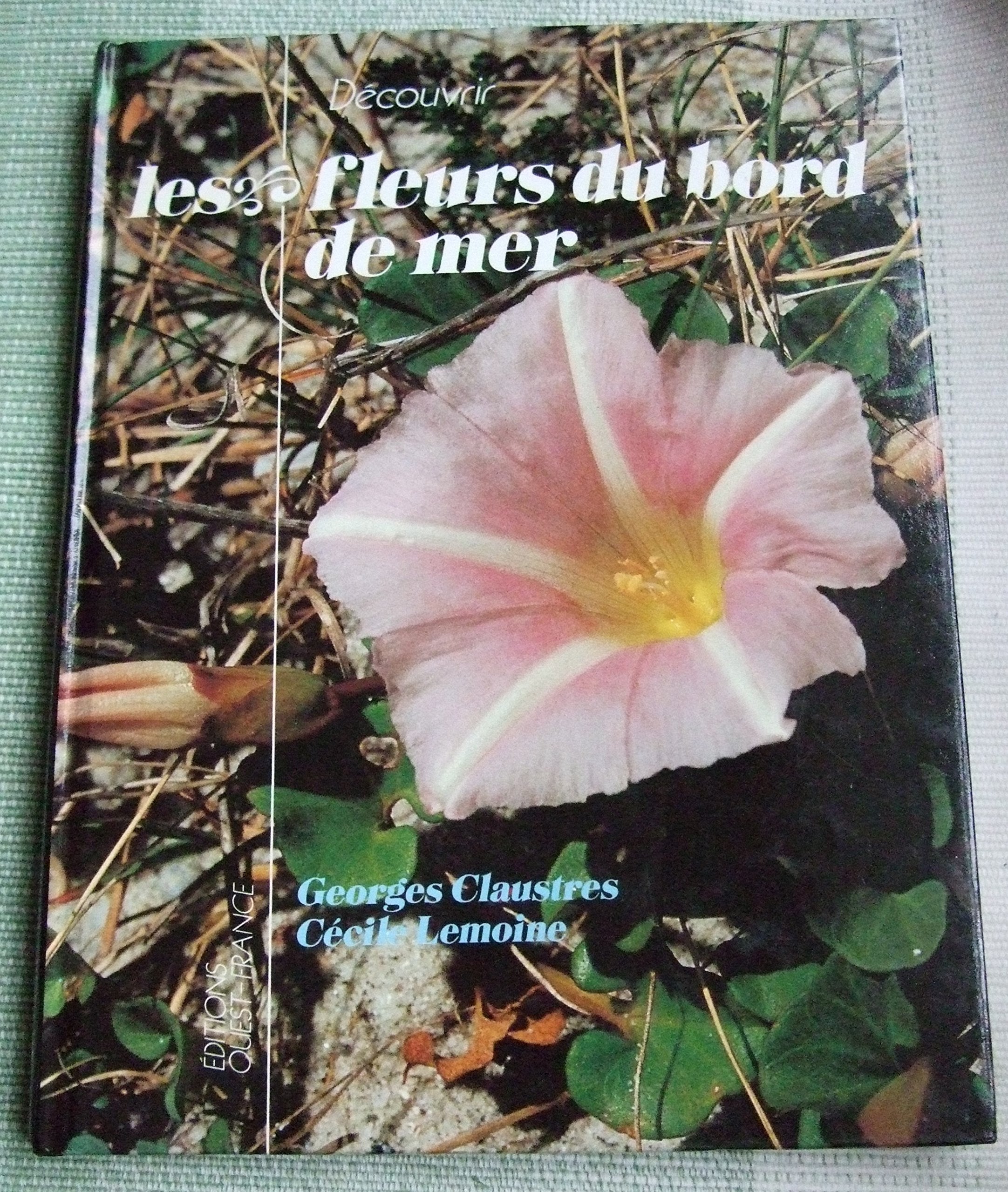 Découvrir les fleurs du bord de mer 9782737306075