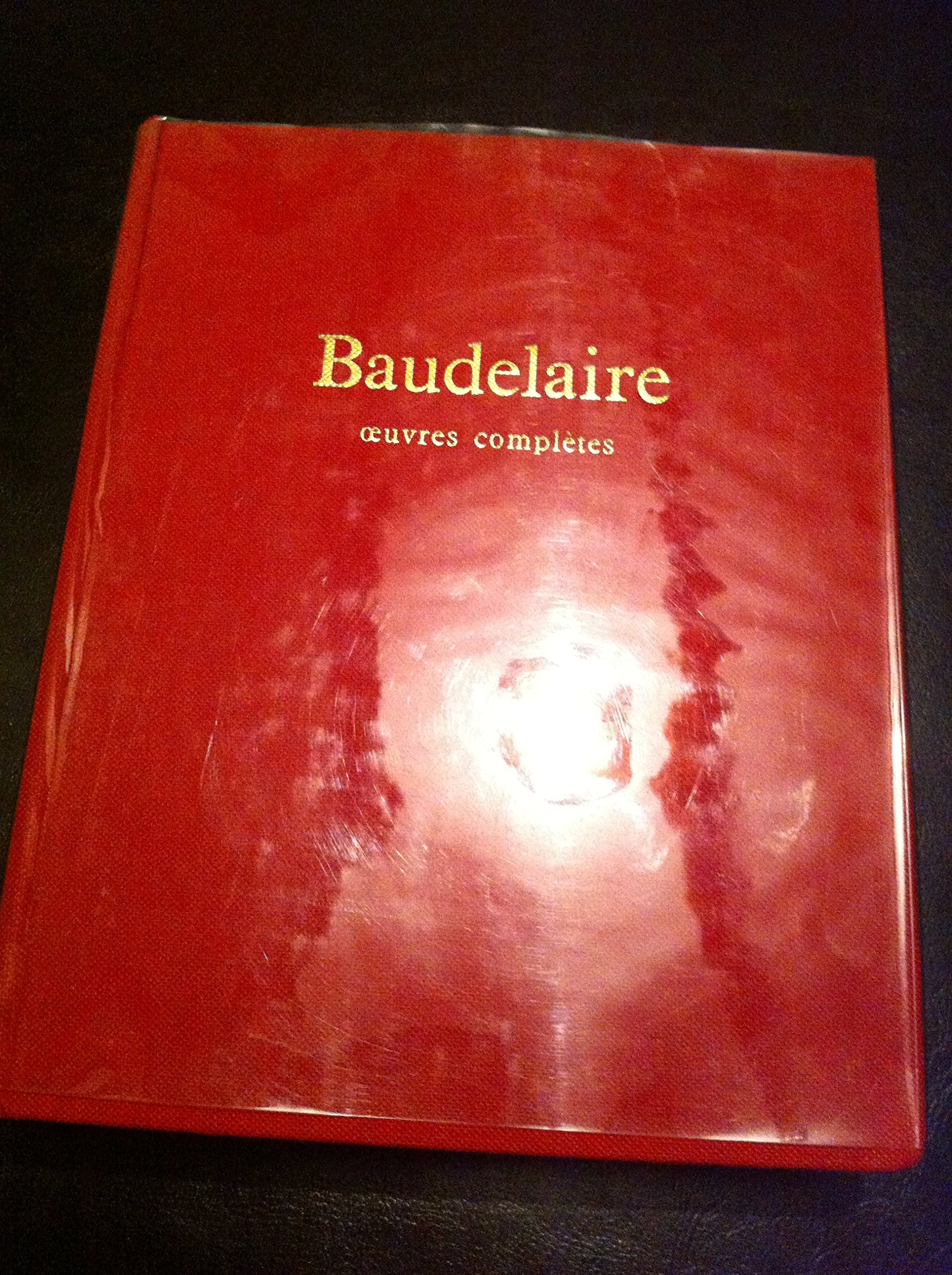 Baudelaire Oeuvres Completes