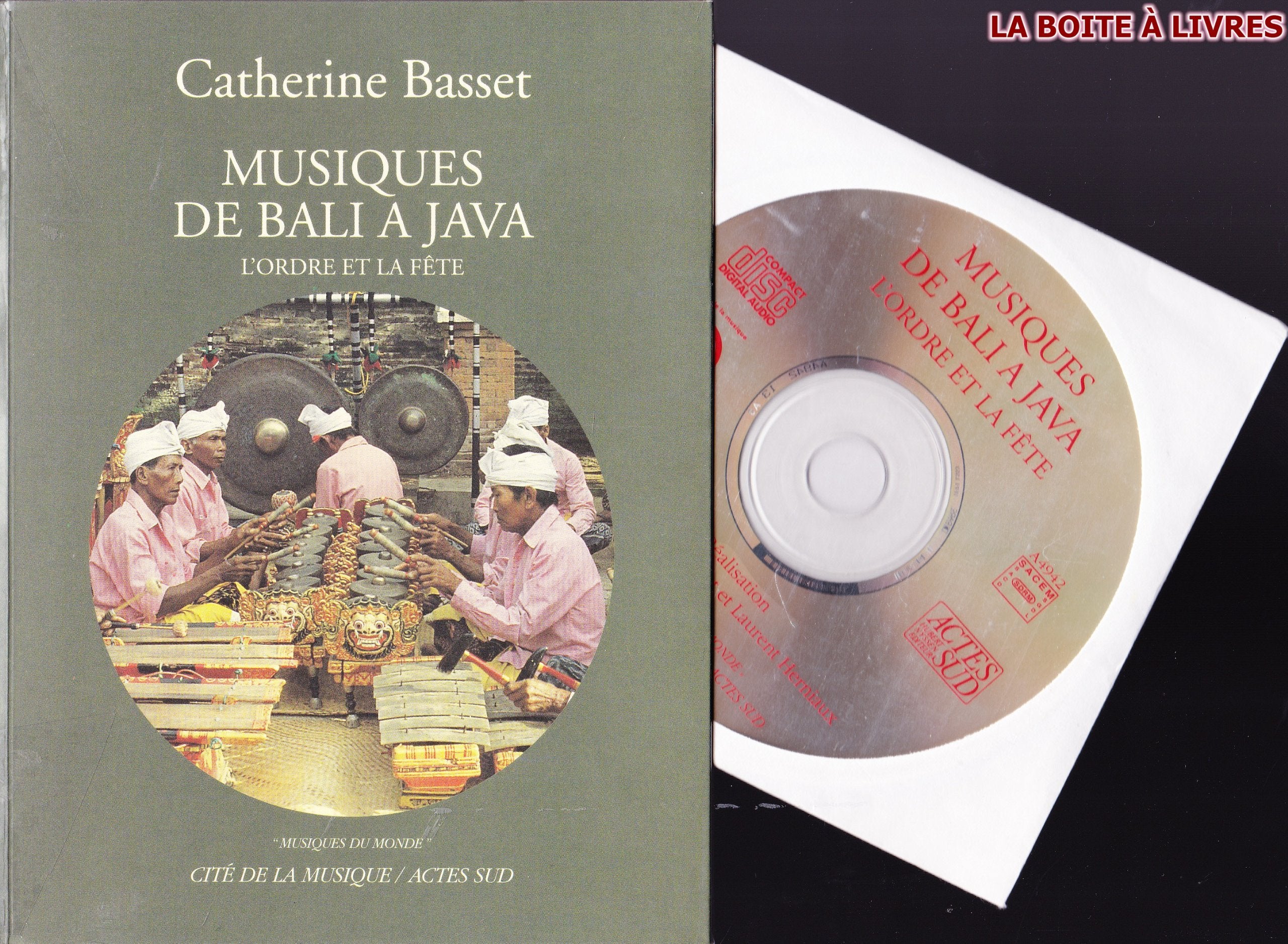 Musiques de Bali à Java : l'ordre et la fête (CD audio inclus) 9782742705023