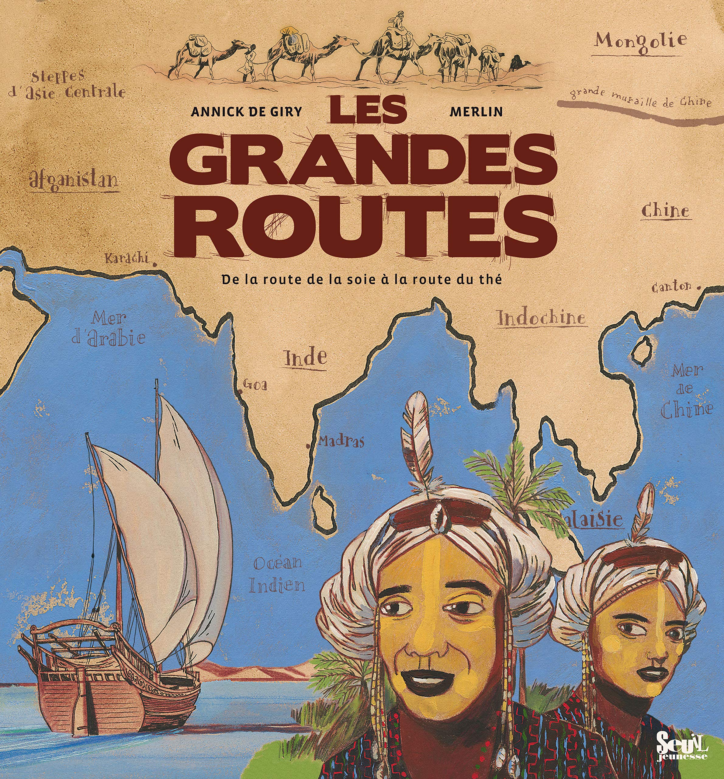 Les Grandes routes: De la route de la soie à la route du thé 9782021048131