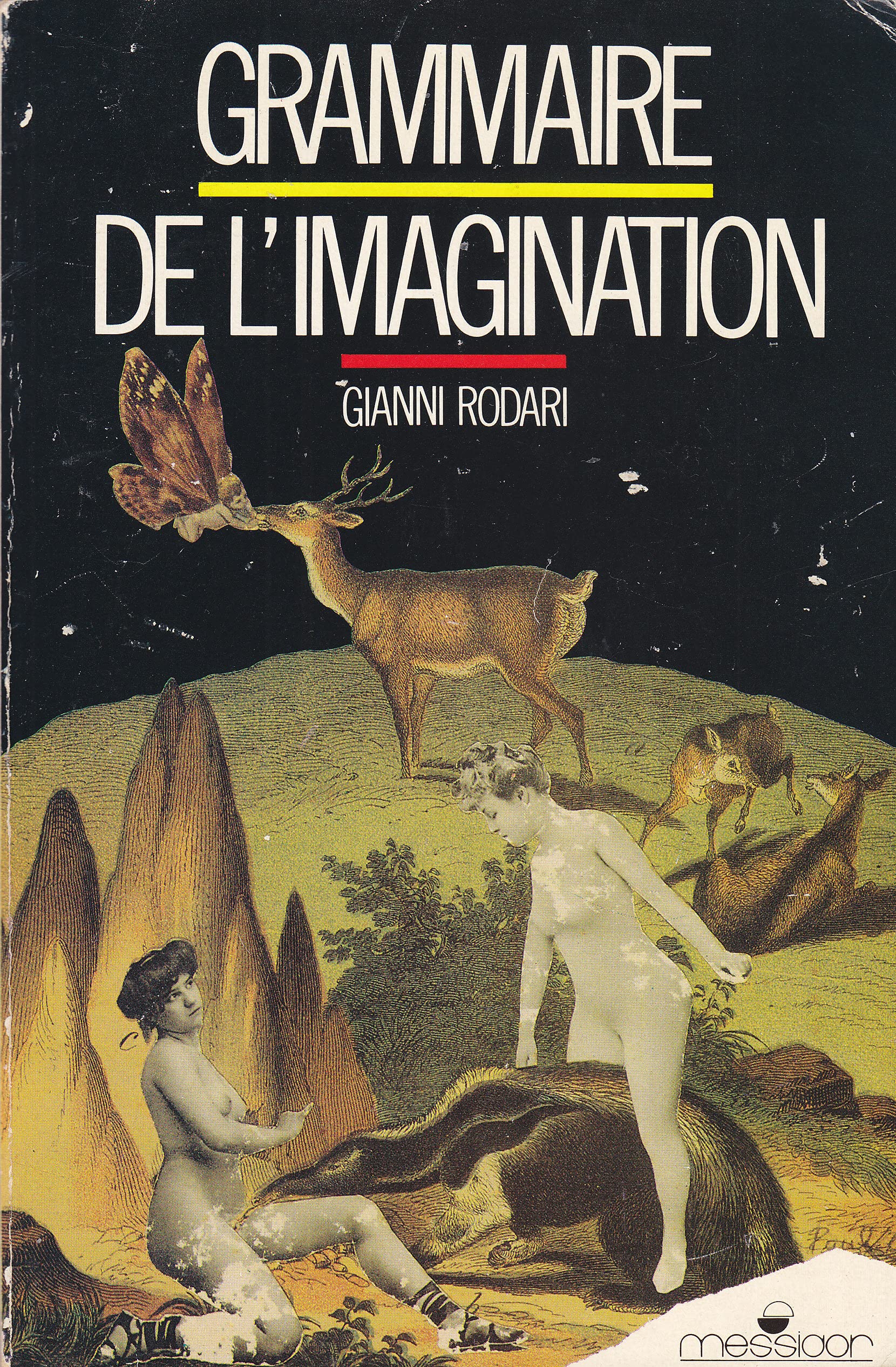 Grammaire de l'imagination : introduction a l'art d'inventer des histoires 9782201015137