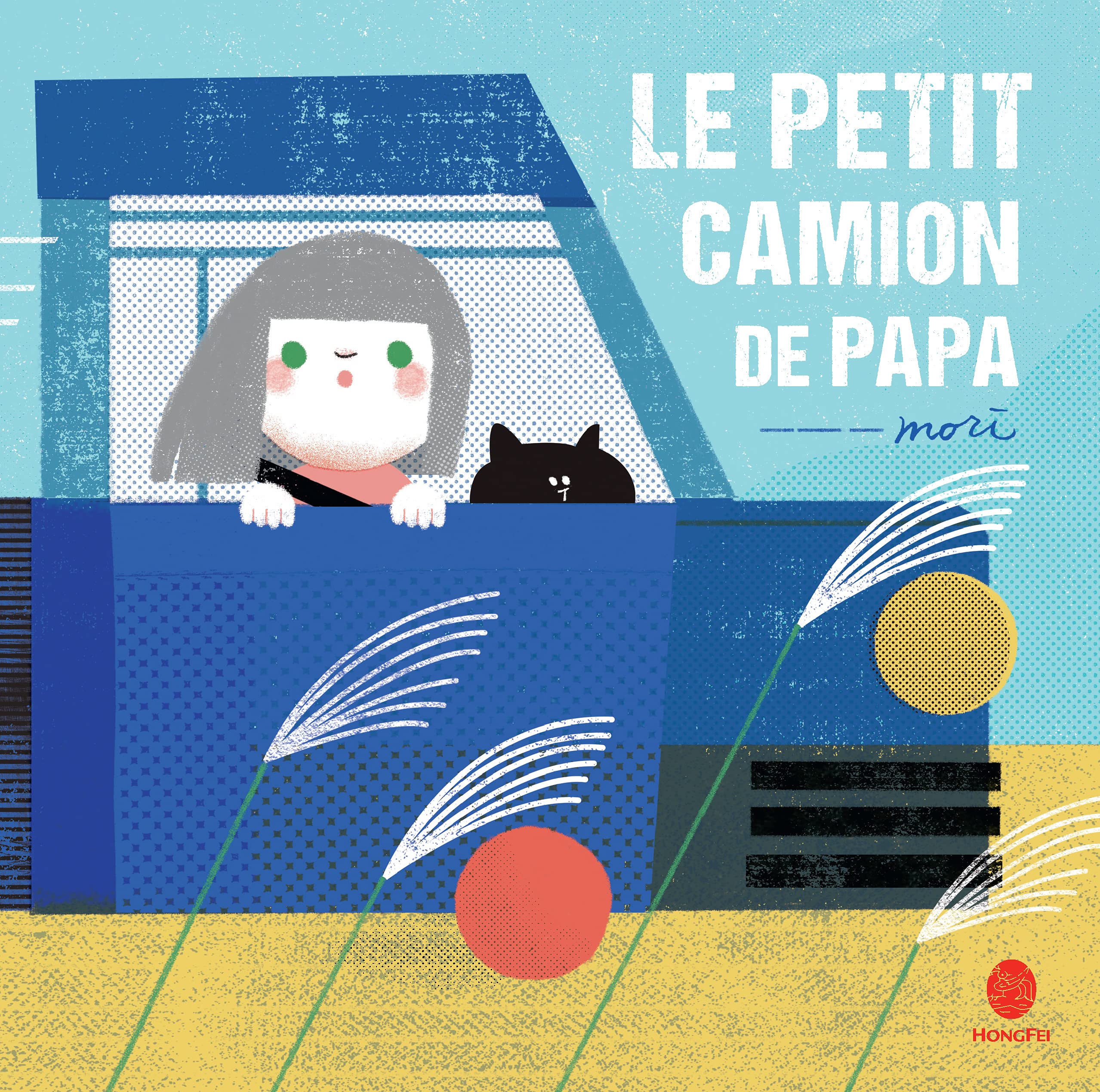 Le petit camion de papa 9782355581809