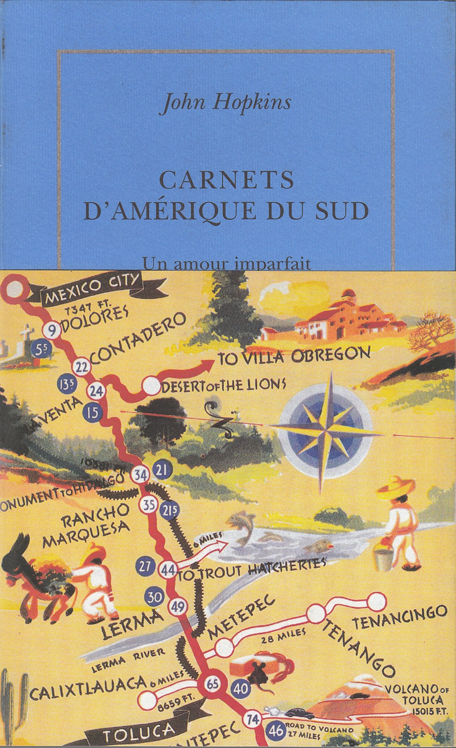 Carnets d'Amérique du Sud (1972-1973): Un amour imparfait 9782710326441