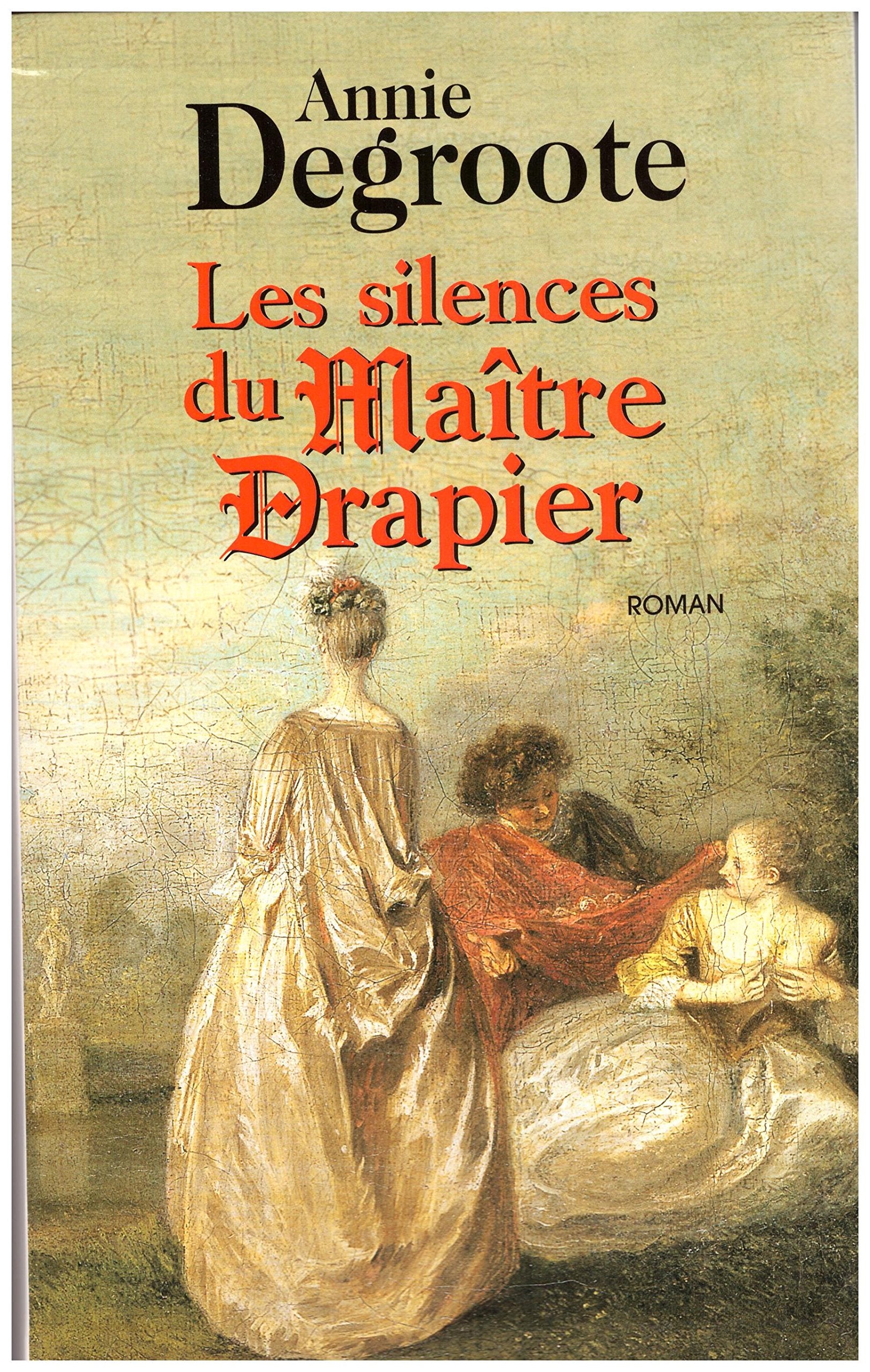 Les silences du maître drapier 9782702876787