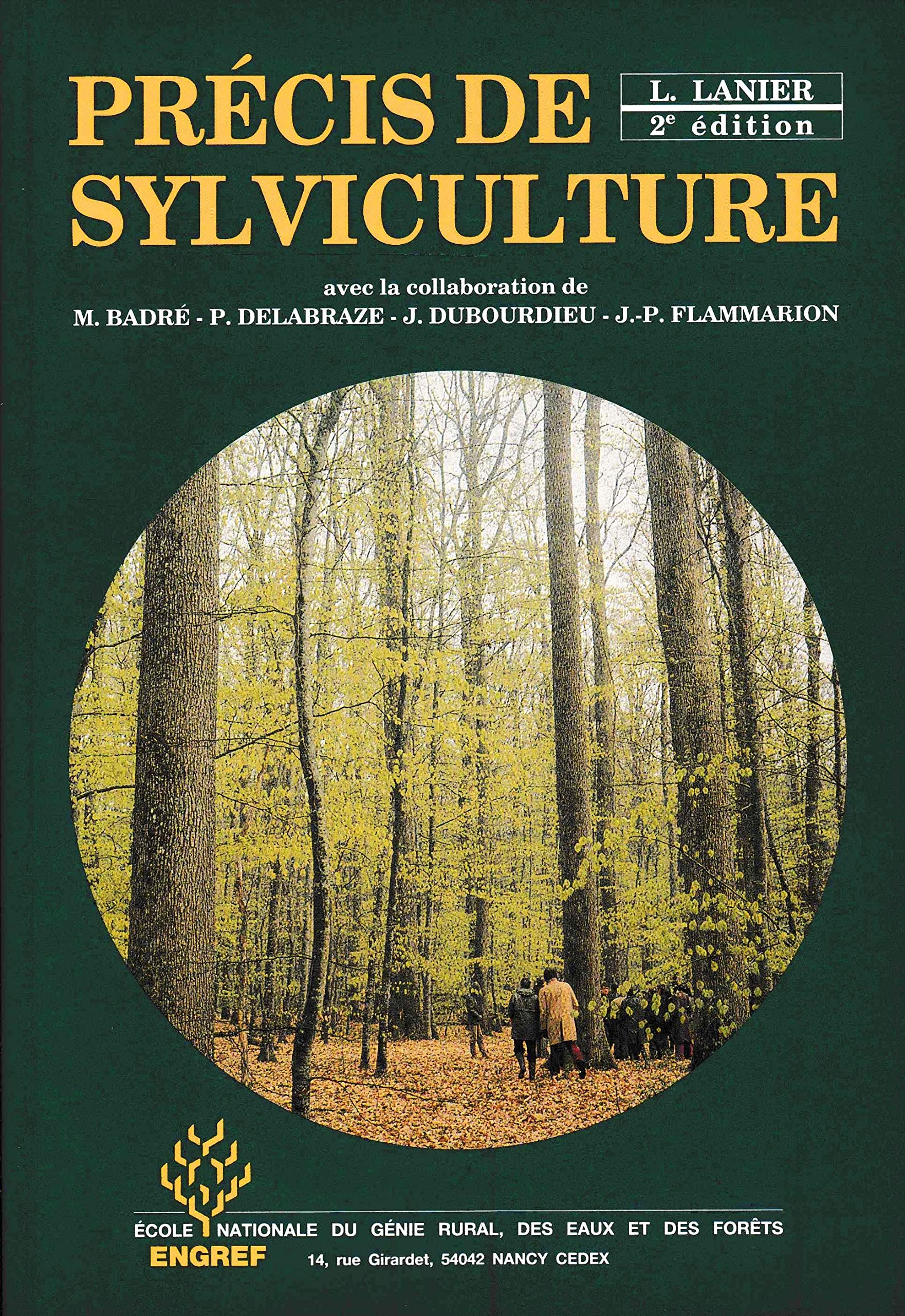 Précis de sylviculture 9782857100386