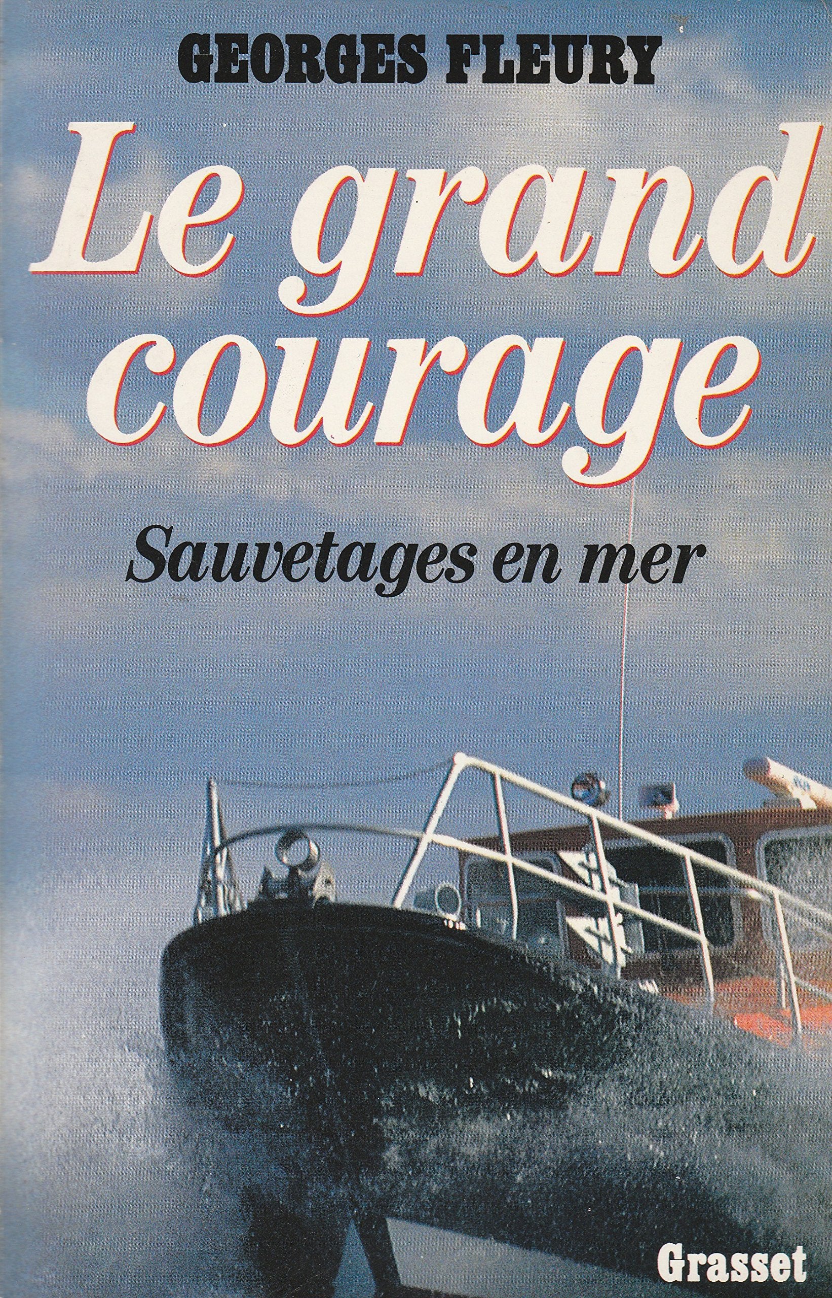 Le grand courage 9782246397618