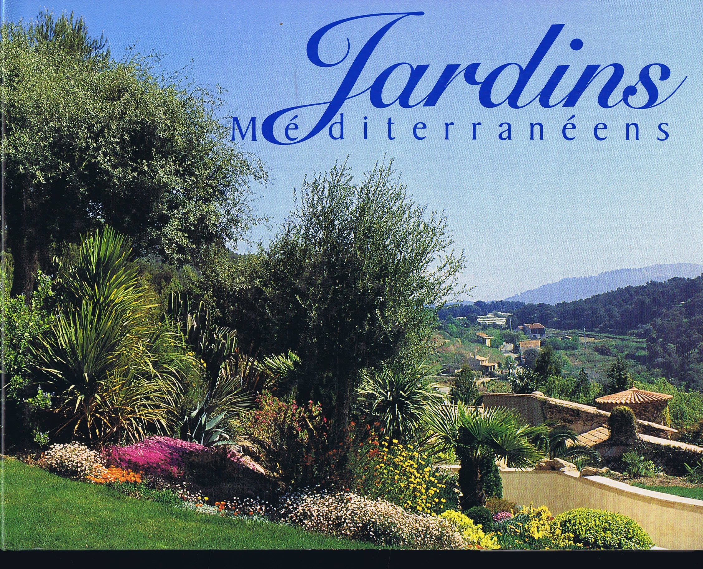 Jardins méditerranéens 9782950981622