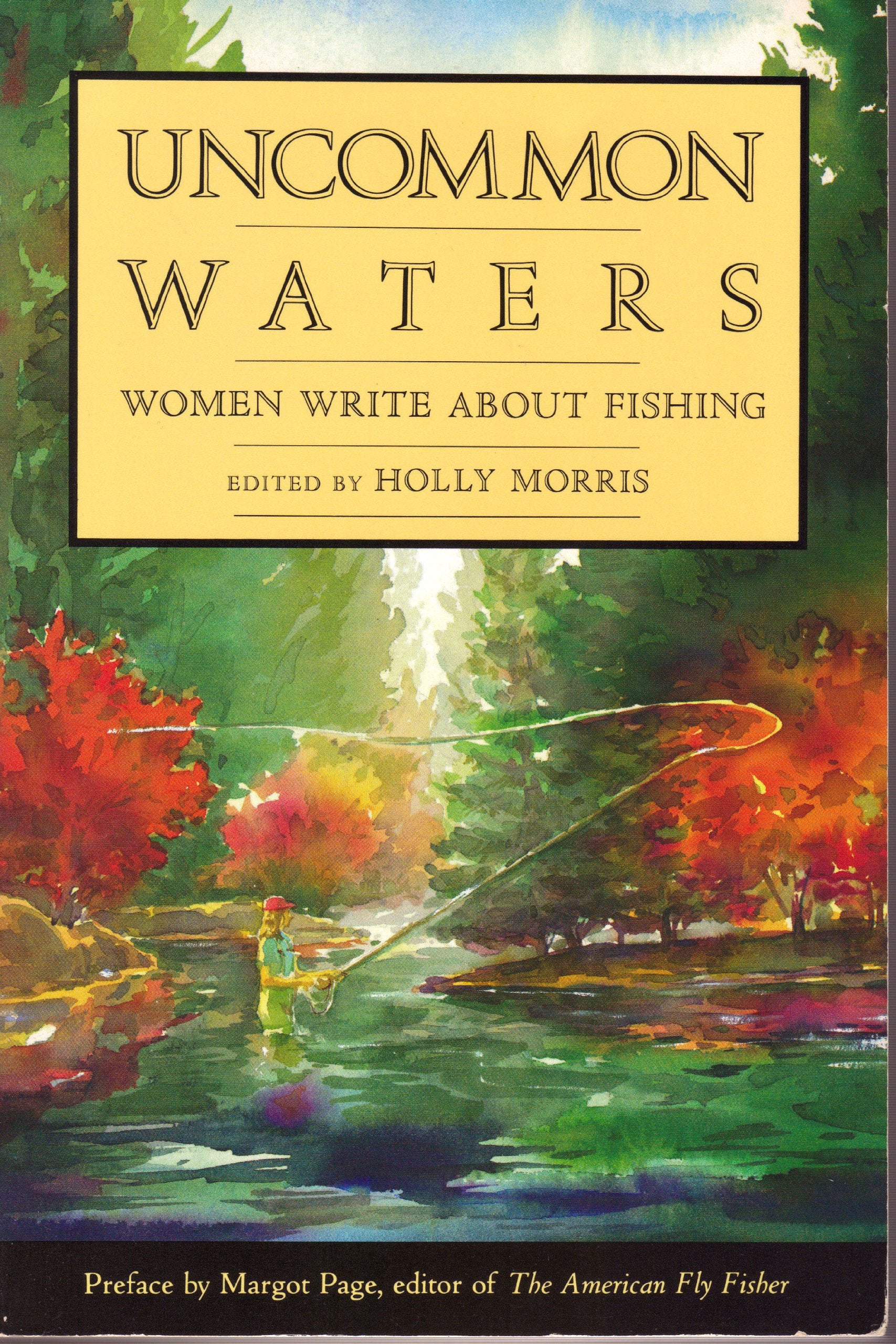 Uncommon Waters: Women Write About Fishing 9781878067104