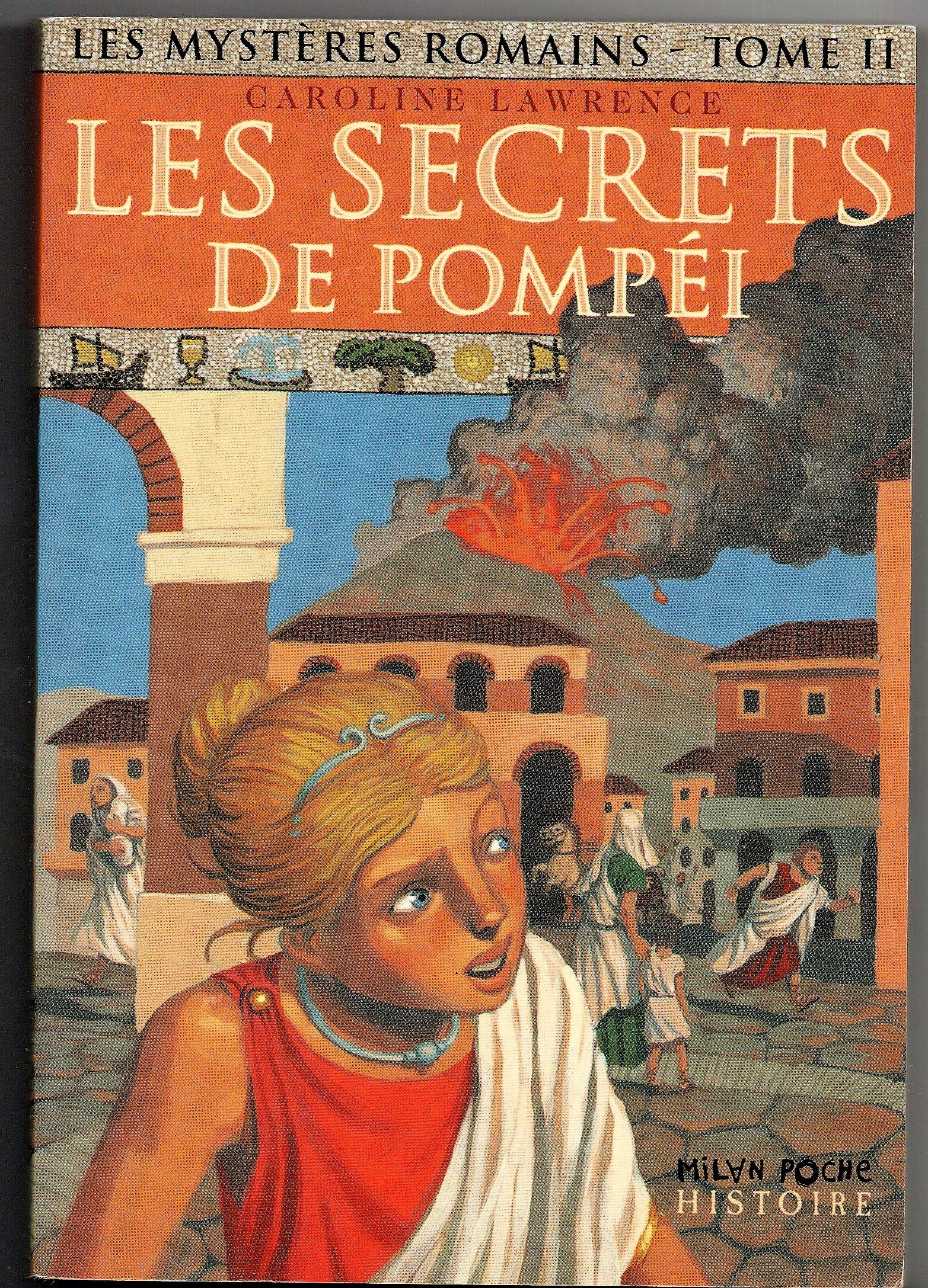 Les Mystères romains, tome 2 : Les Secrets de Pompéi 9782745906786