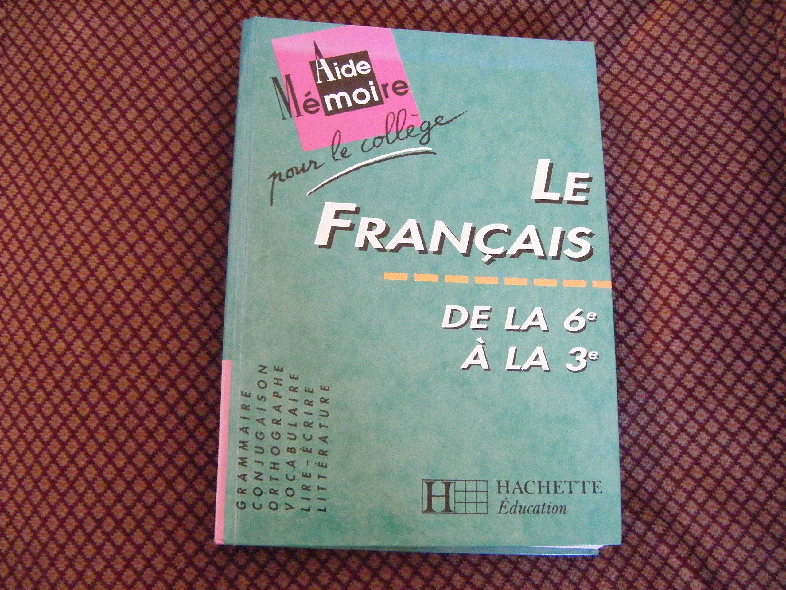 Aide mémoire pour le collège, français 9782010191329