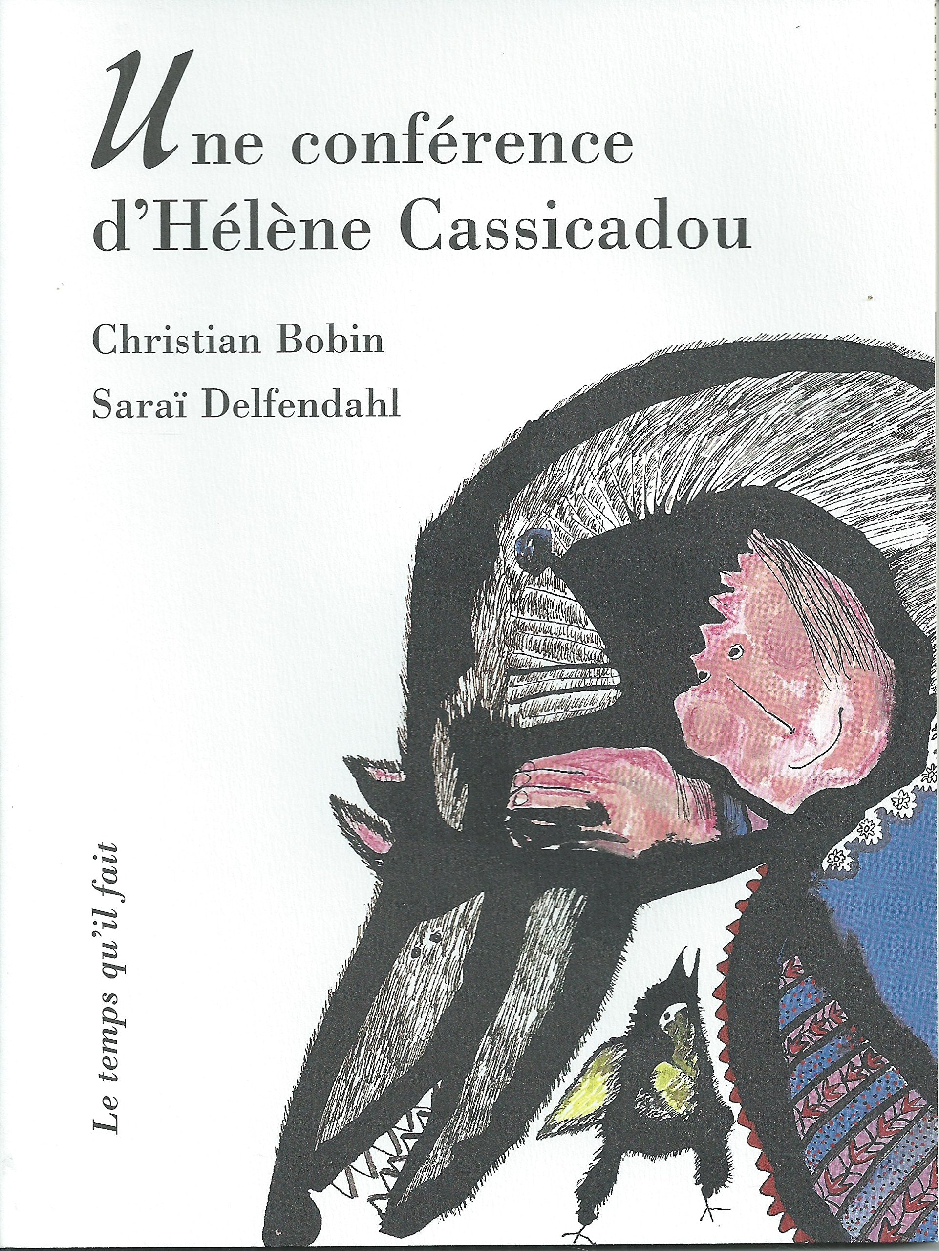 Clémence Grenouille - Une conférence d'Hélène Cassicadou - Gaël Premier, roi d'Abimmmmmme et de Mornelonge - Le jour où Franklin mangea le soleil, coffret de 4 volumes 9782868532626