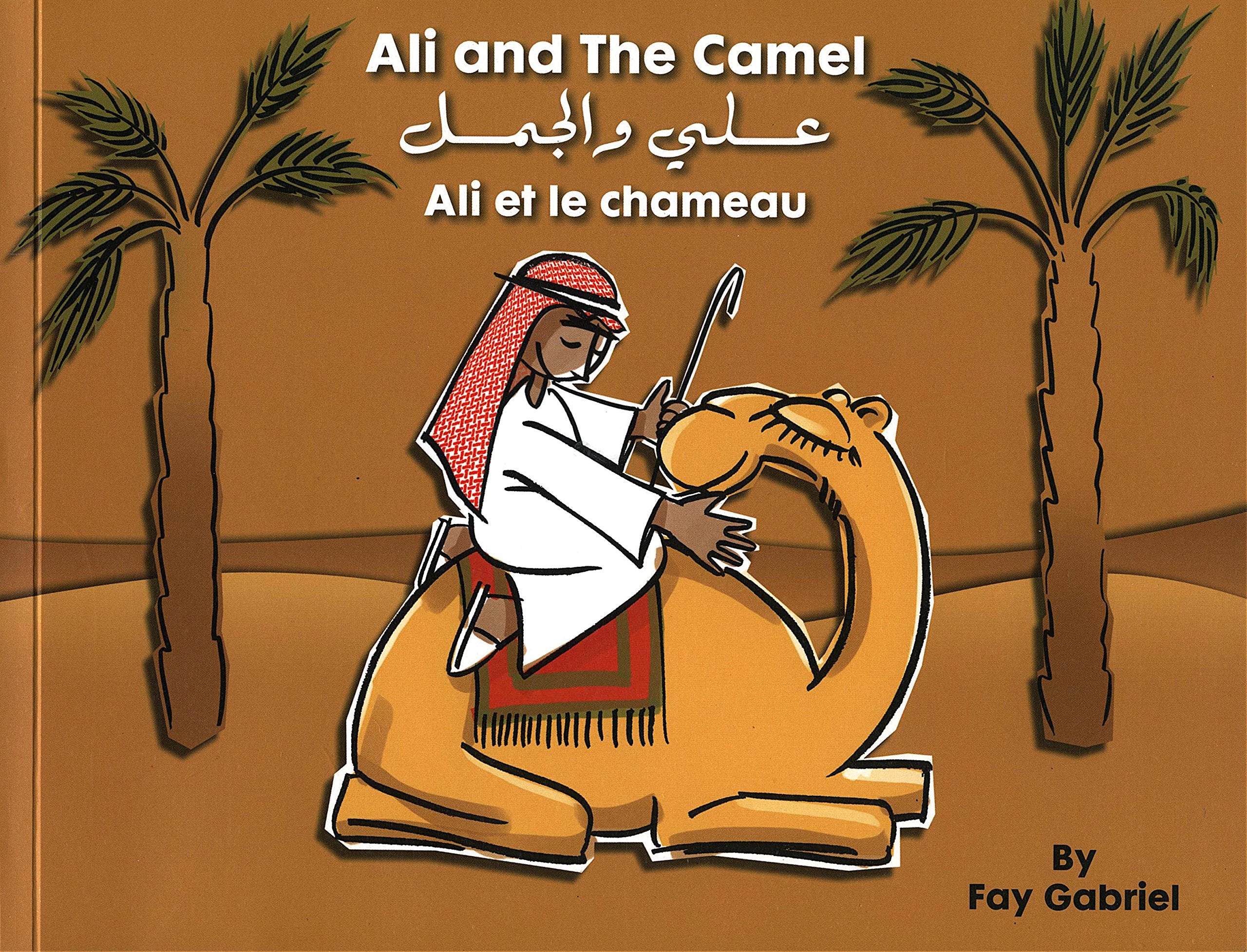Ali and The Camel (علي و الجمل), (Ali et le chameau) 9789948159384
