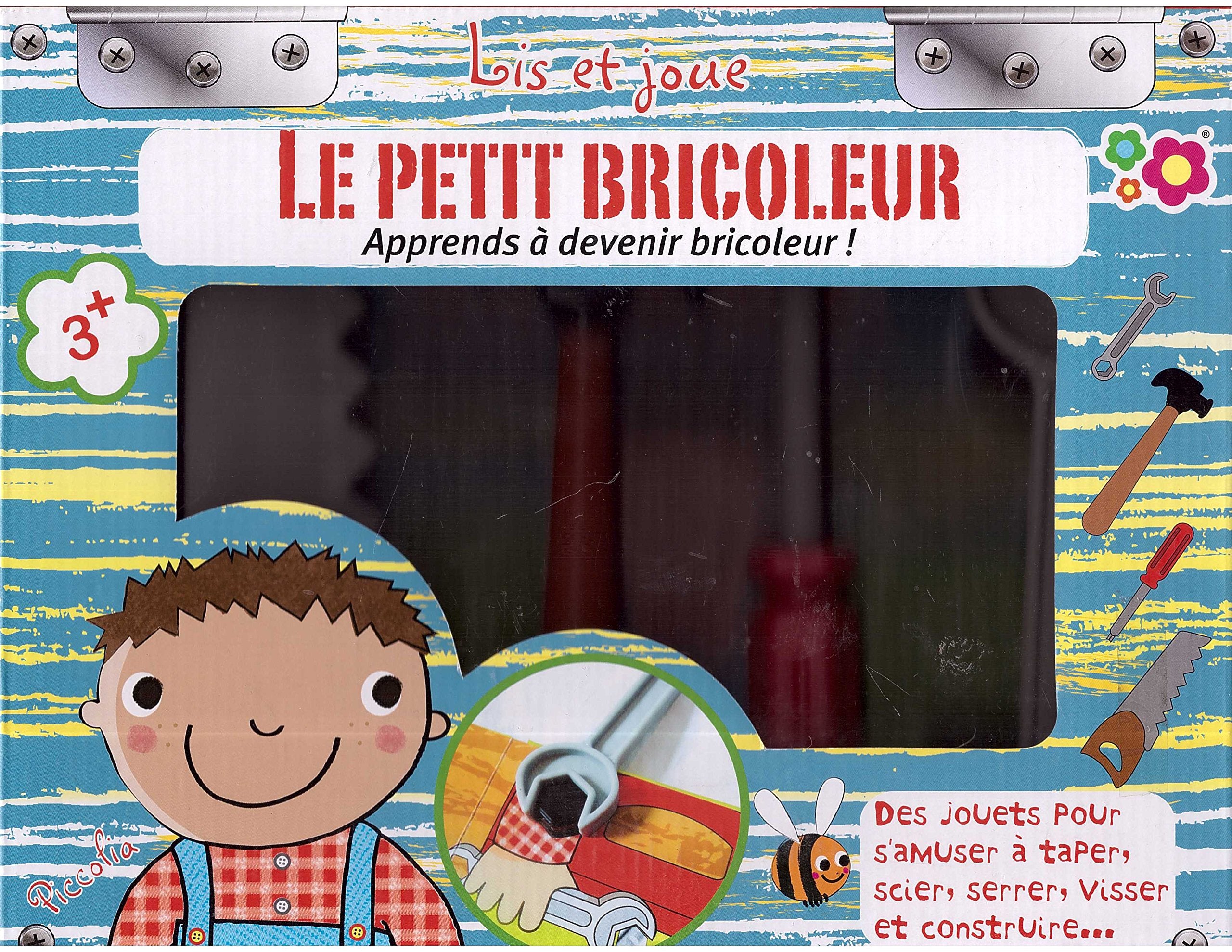Le petit bricoleur: Apprends à devenir bricoleur 9782753030848