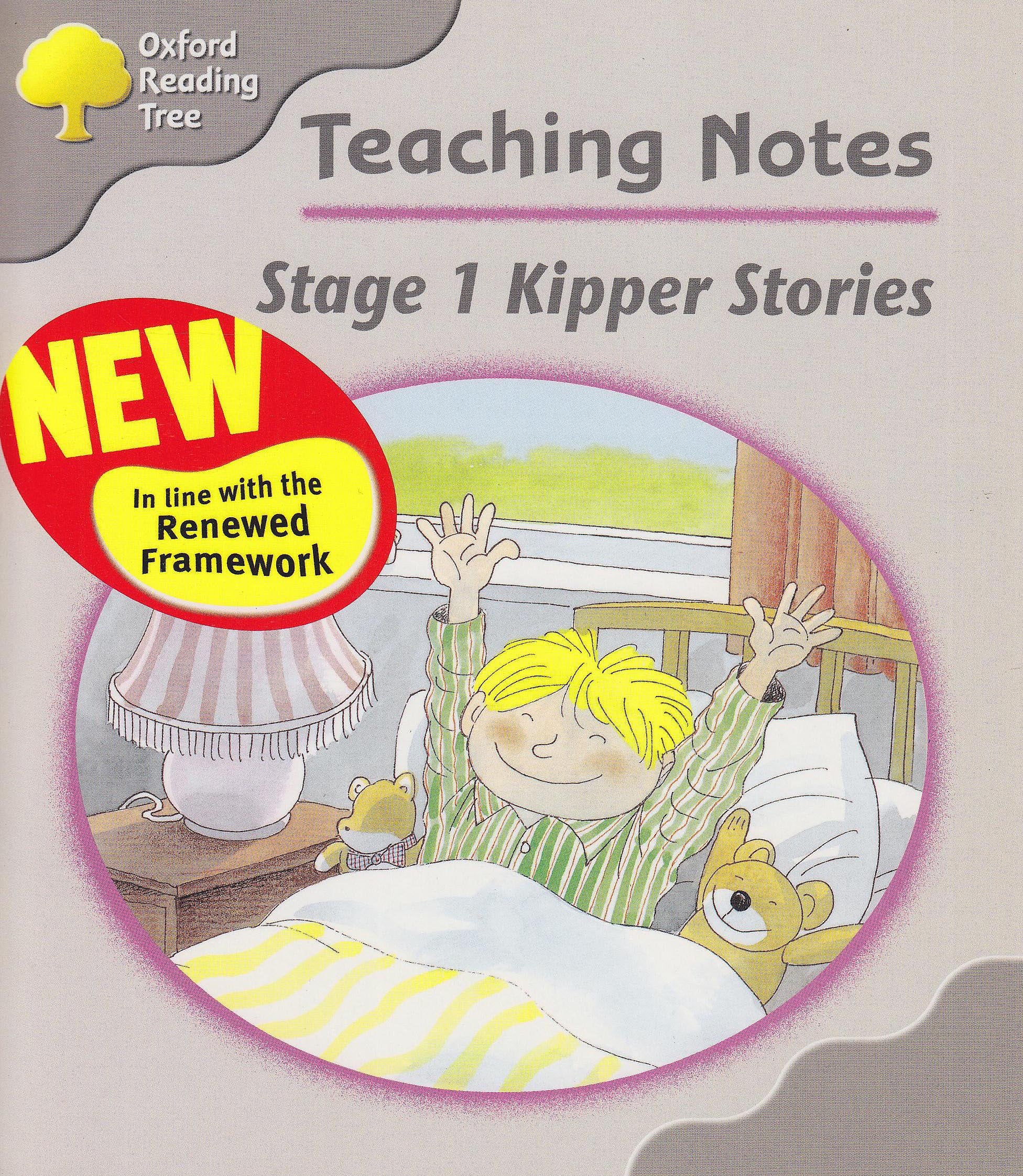 Oxford Reading Tree: Stage 1: Kipper Storybooks: Teaching Notes 9780198463016