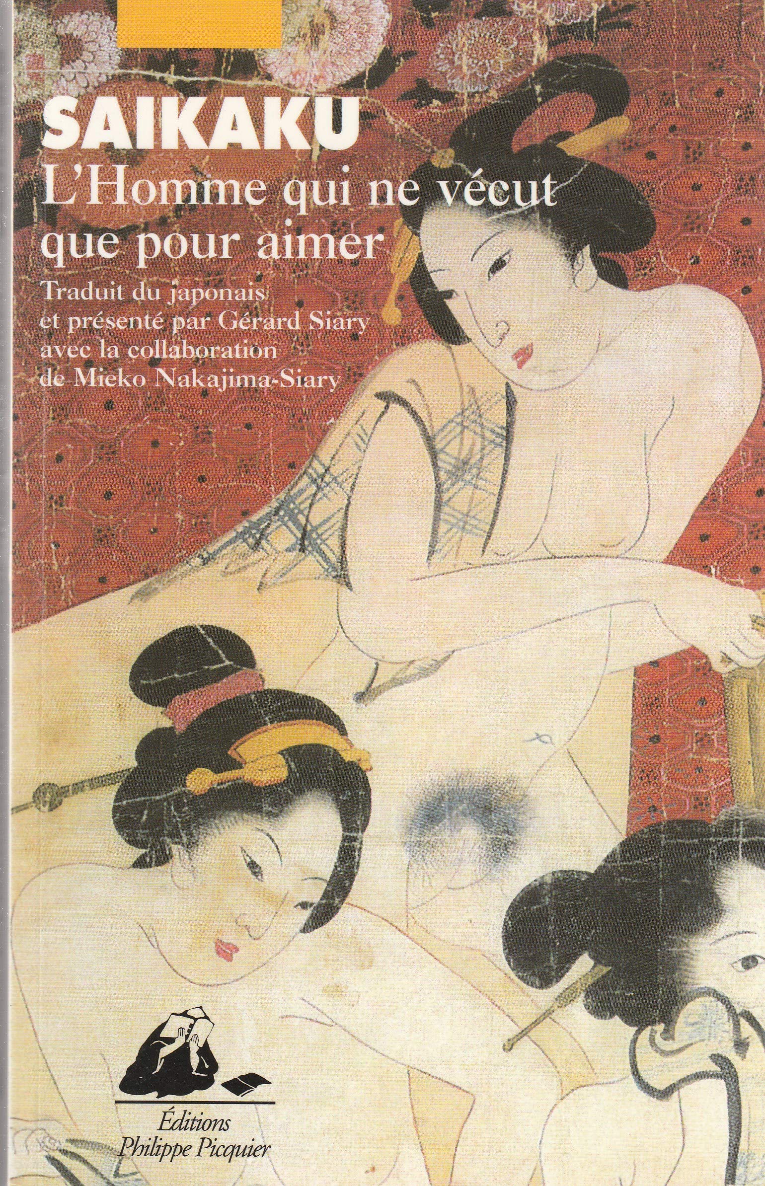 L'Homme qui ne vécut que pour aimer 9782877305556