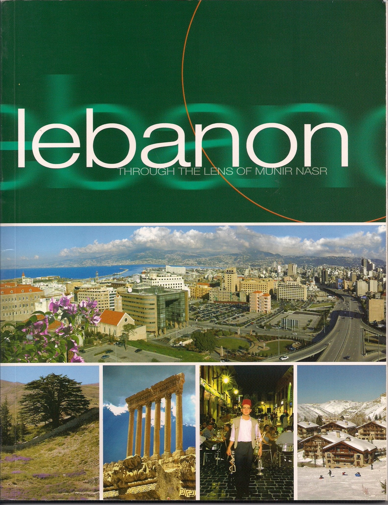 Lebanon Through the Lens of Munir Nasr 9789953003450
