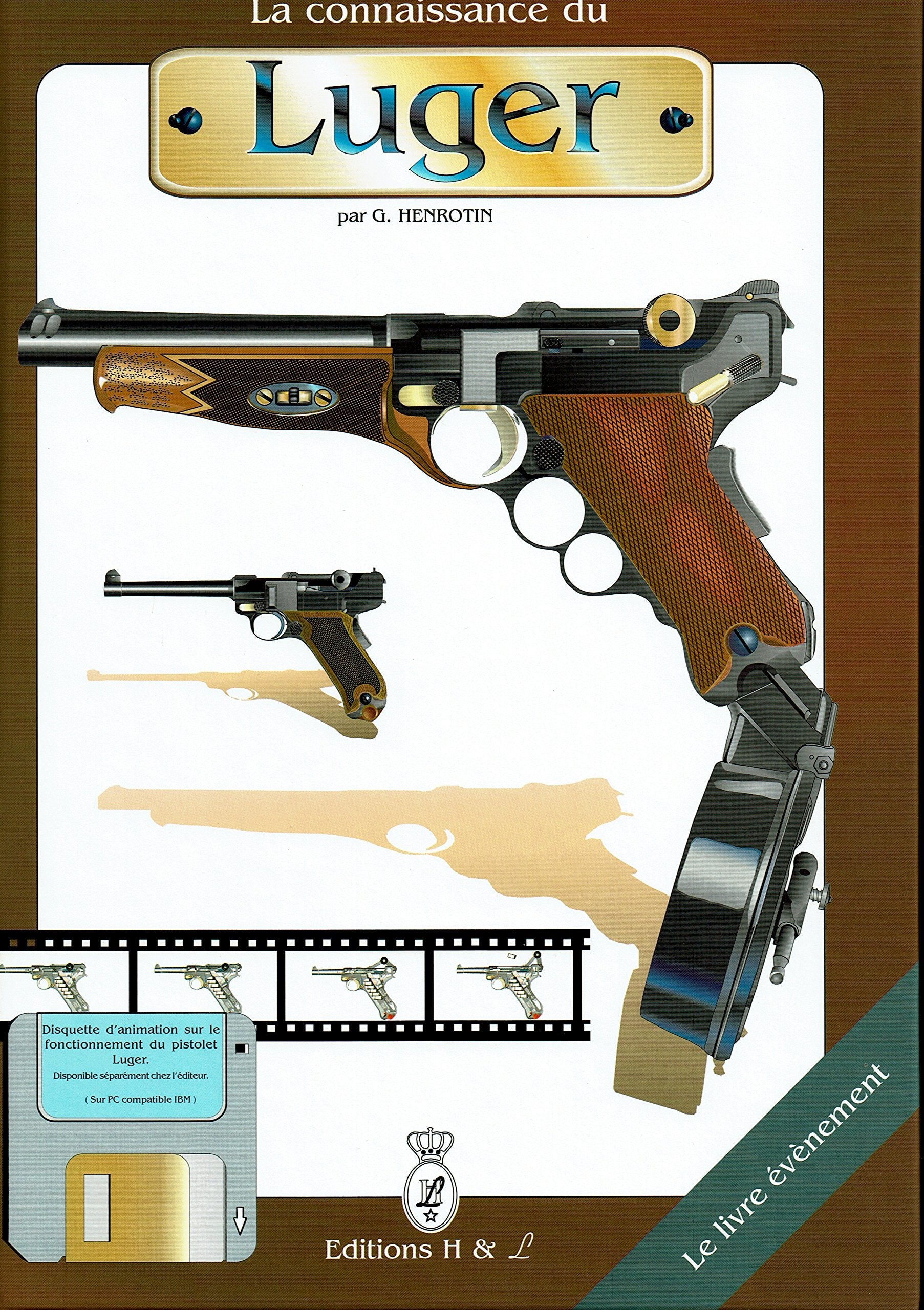 La connaissance du Luger (fin de stock) 9782930244006