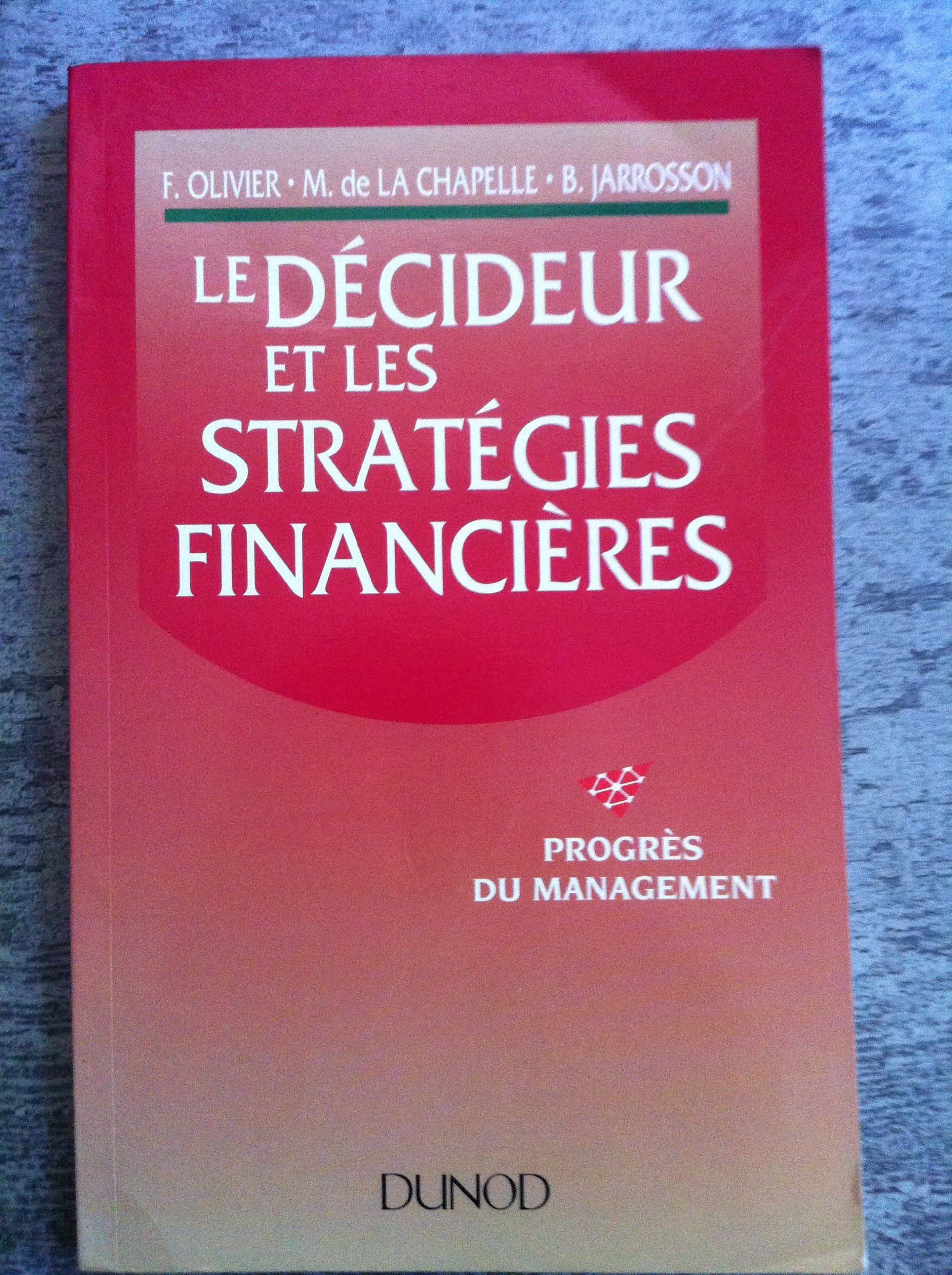 Le décideur et les stratégies financières 9782100023271