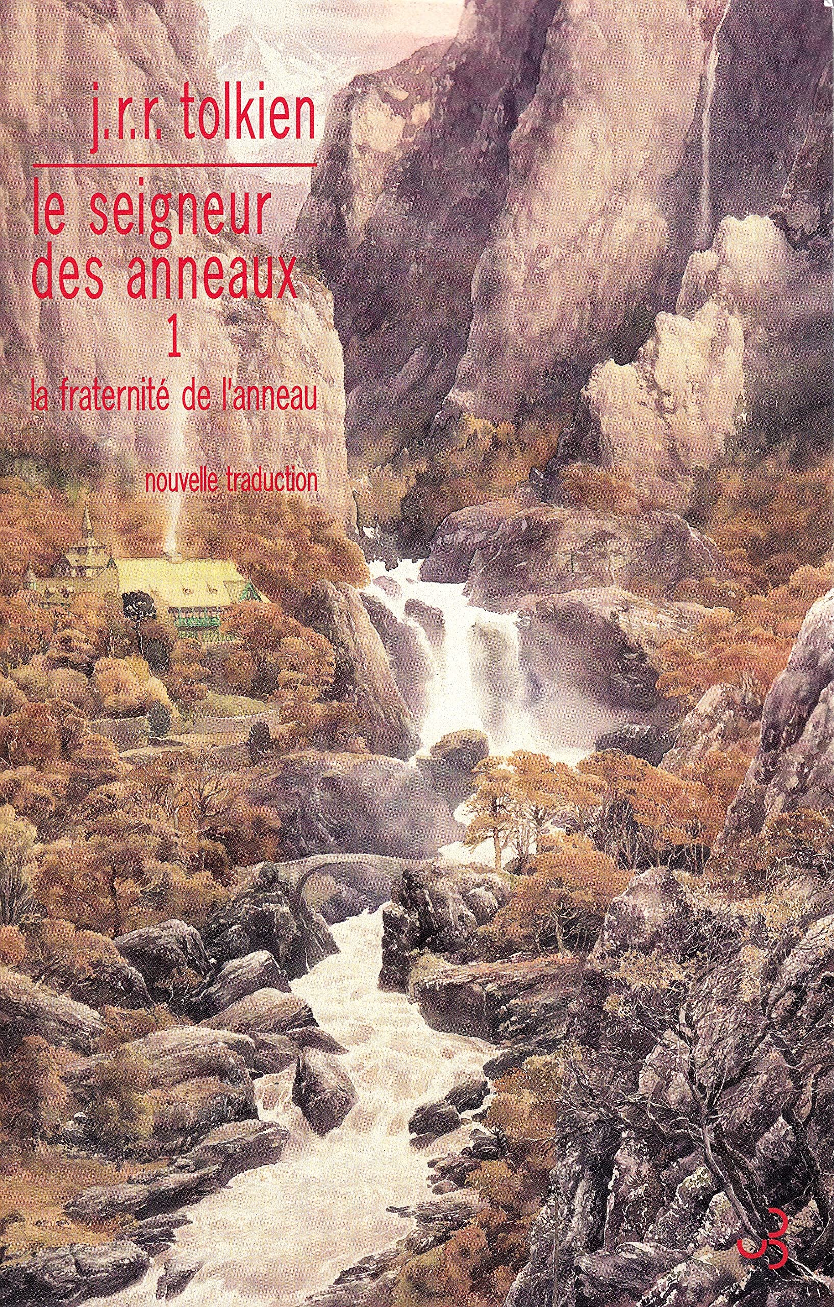 Le Seigneur des Anneaux, Tome 1 : La Fraternité de l'Anneau 9782267027006