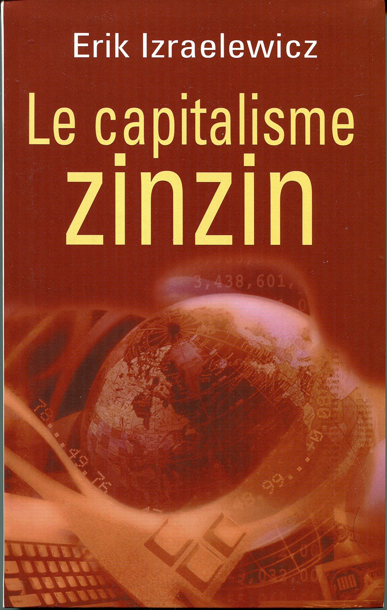 Le capitalisme zinzin 9782702839867