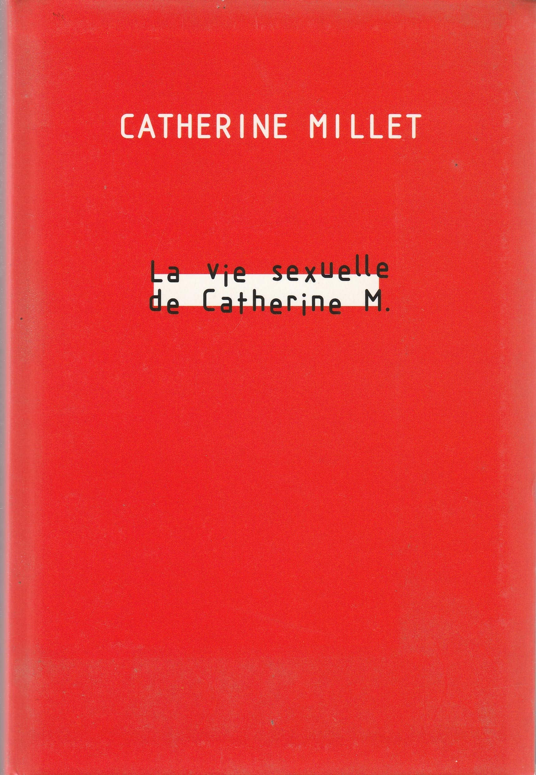 La Vie Sexuelle De Catherine M. 9782702865583