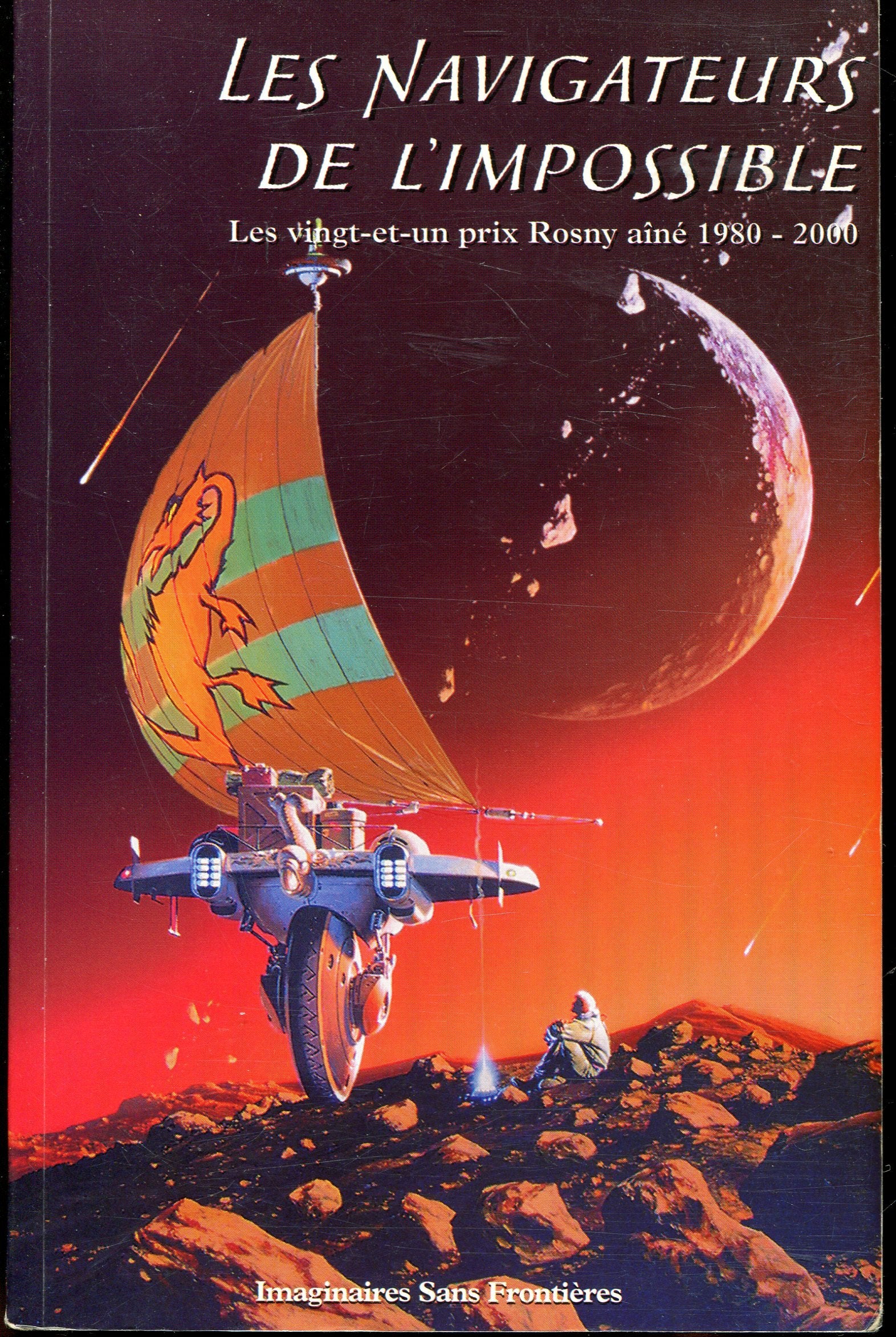 Les Navigateurs de l'impossible 9782847270037