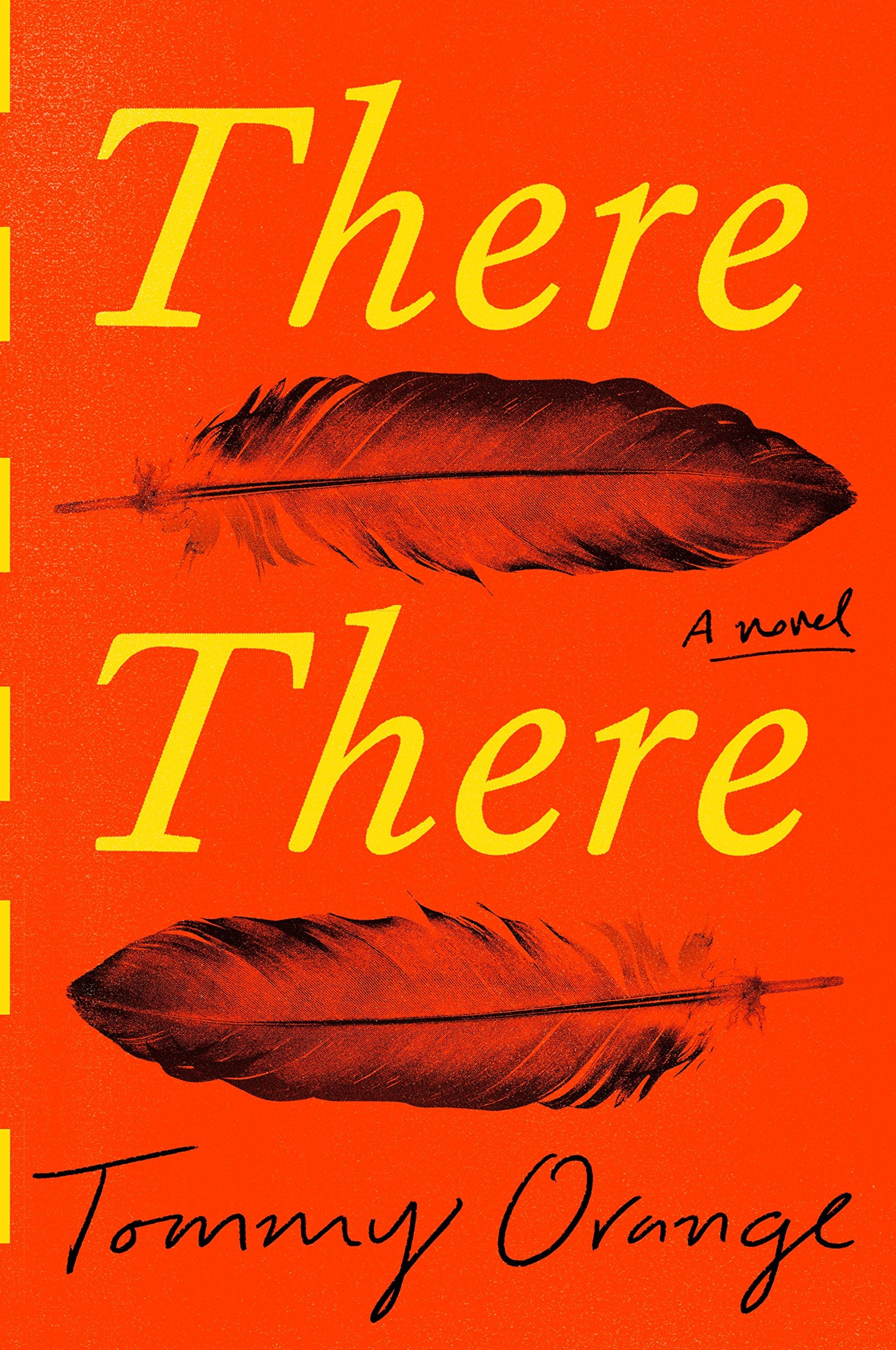 There There: A novel 9781524711405