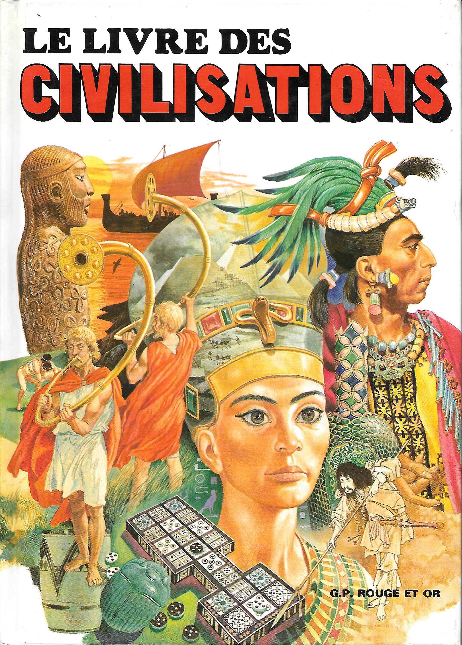 Le livre des civilisations 9782261014255