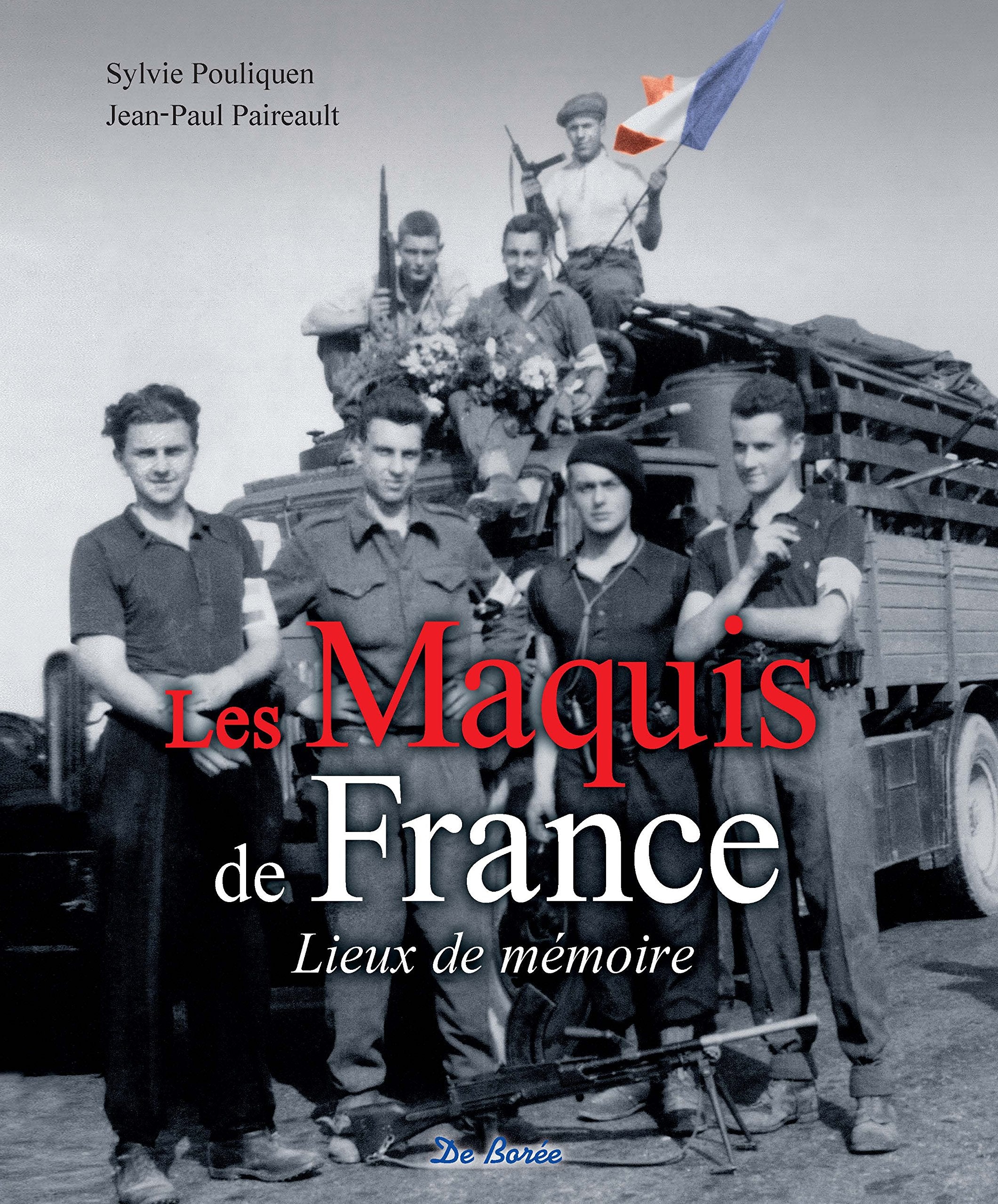 MAQUIS DE FRANCE - LIEUX DE MEMOIRE (LES) 9782812911651