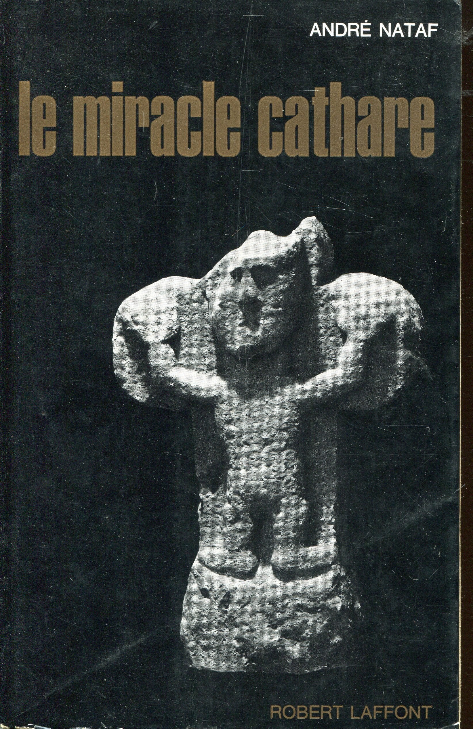 Le miracle cathare.