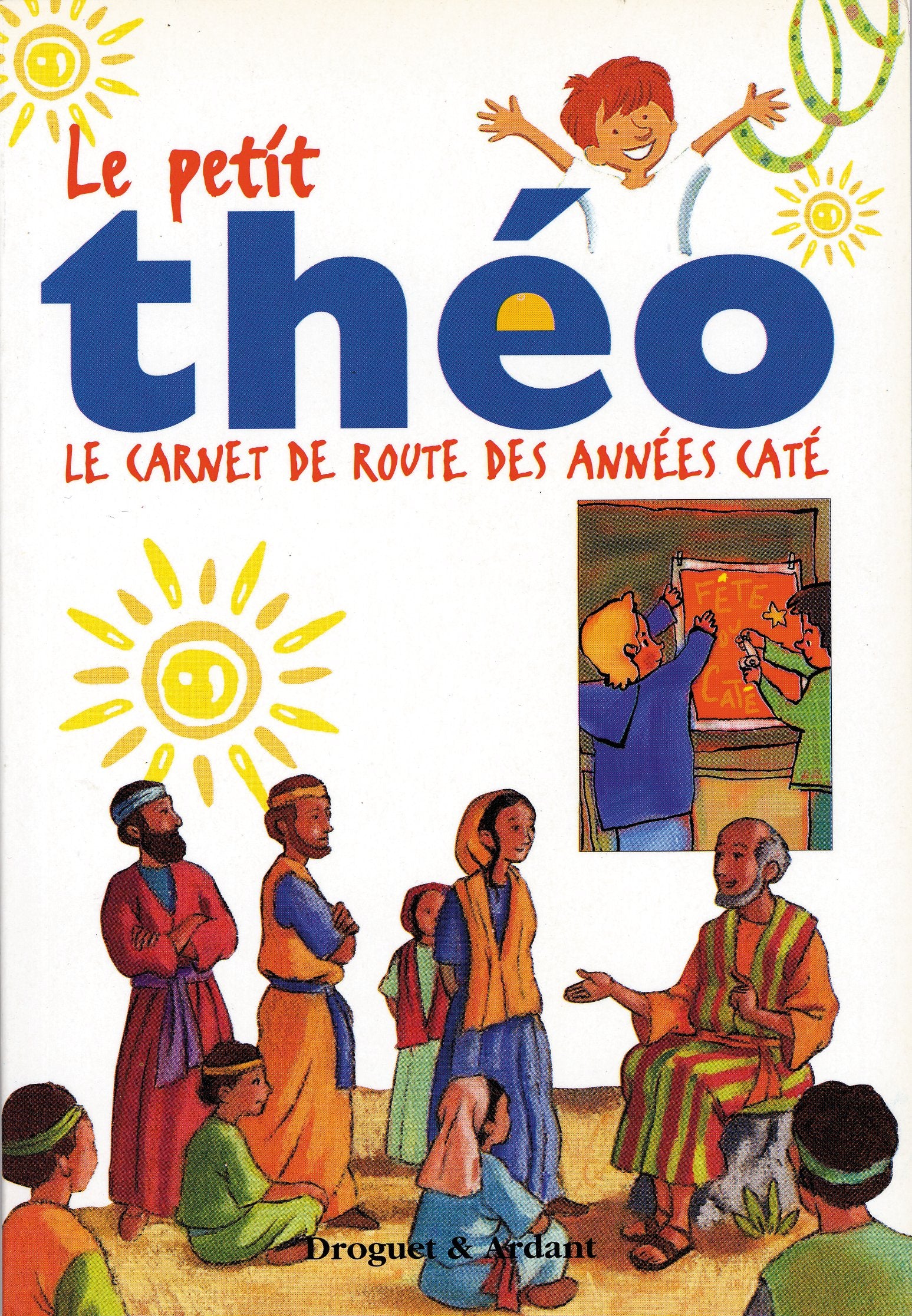Le petit Théo carnet de route des années caté broché 9782704107520