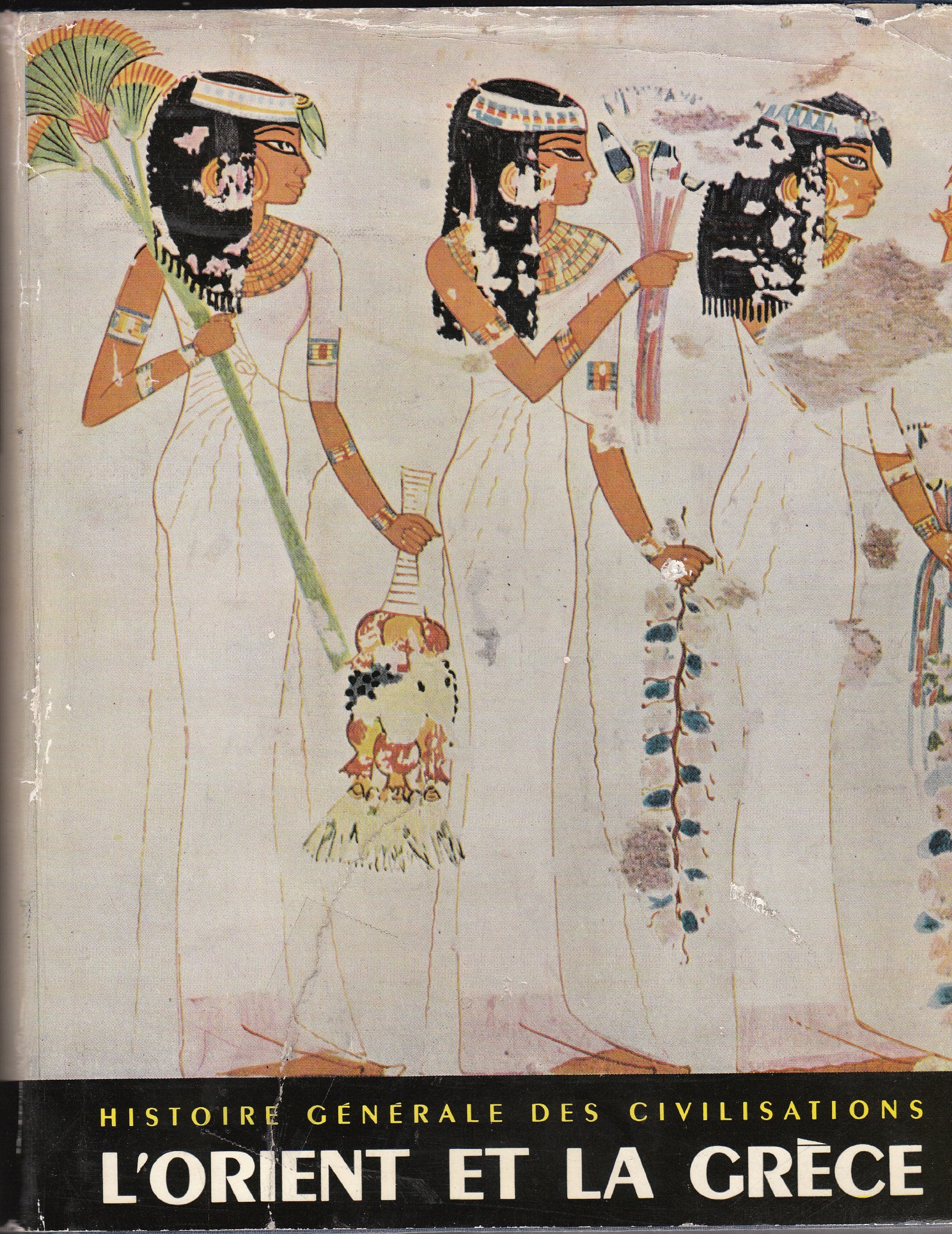 Histoire generale des civilisations l'orient et la grece antique t. 1 3665375132953