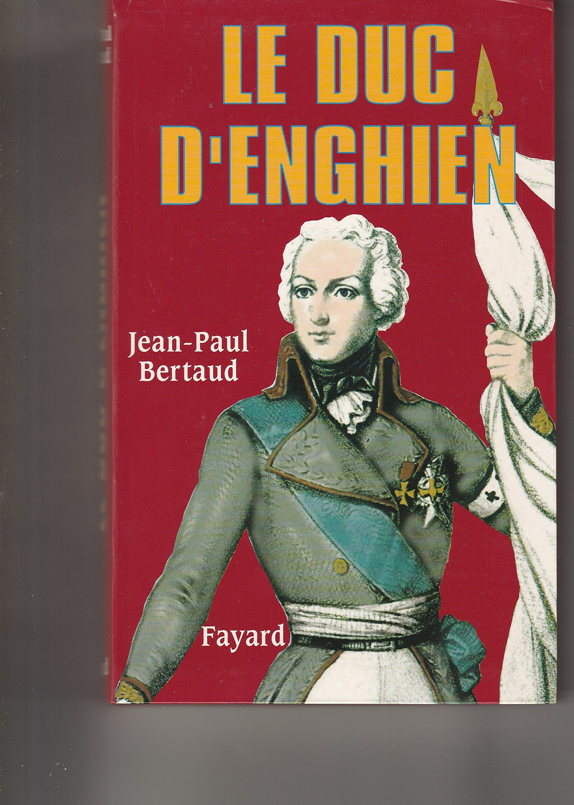 Le Duc d'Enghien 9782702865910