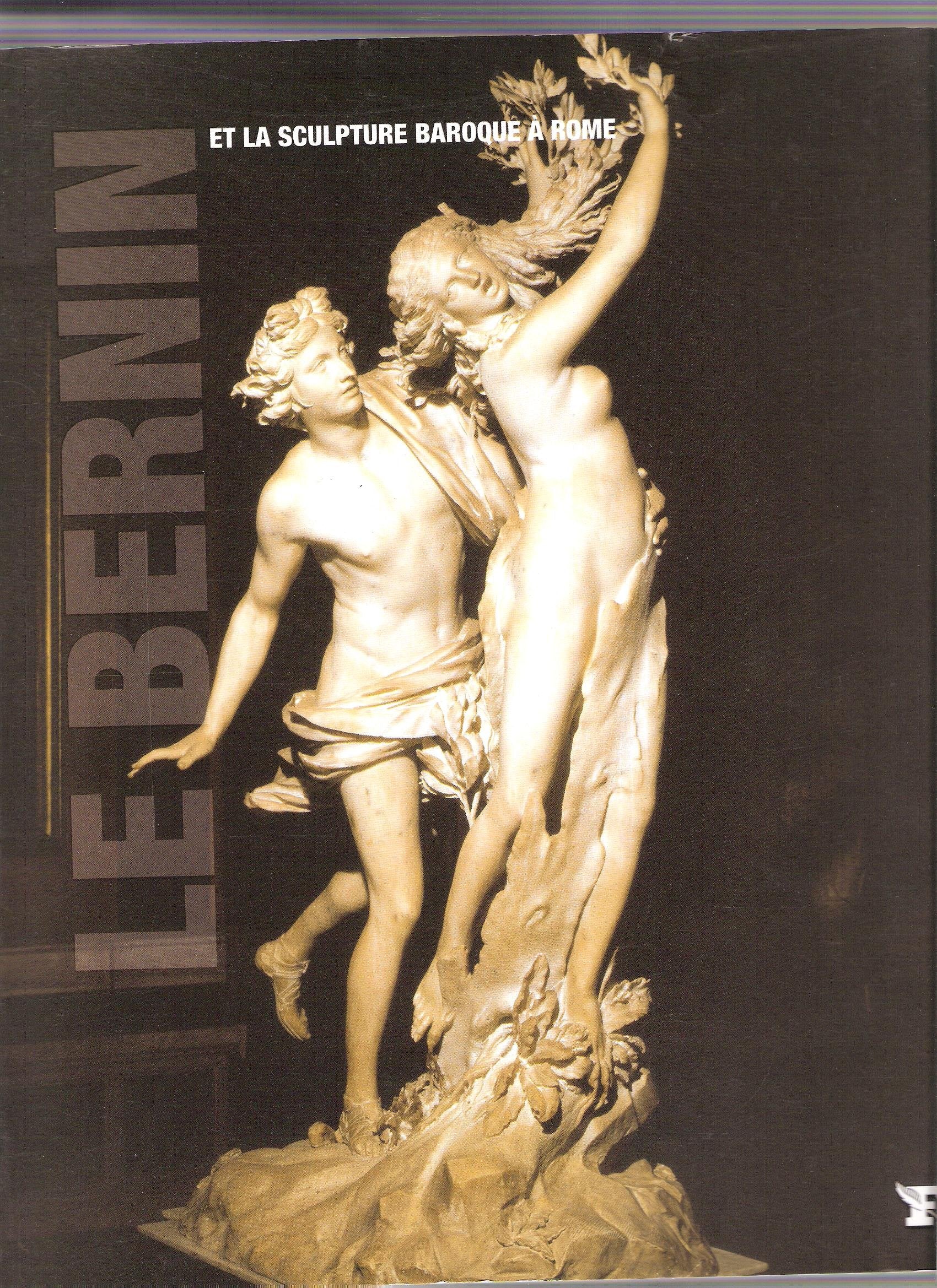 Le Bernin et la sculpture baroque a Rome 9782810500864