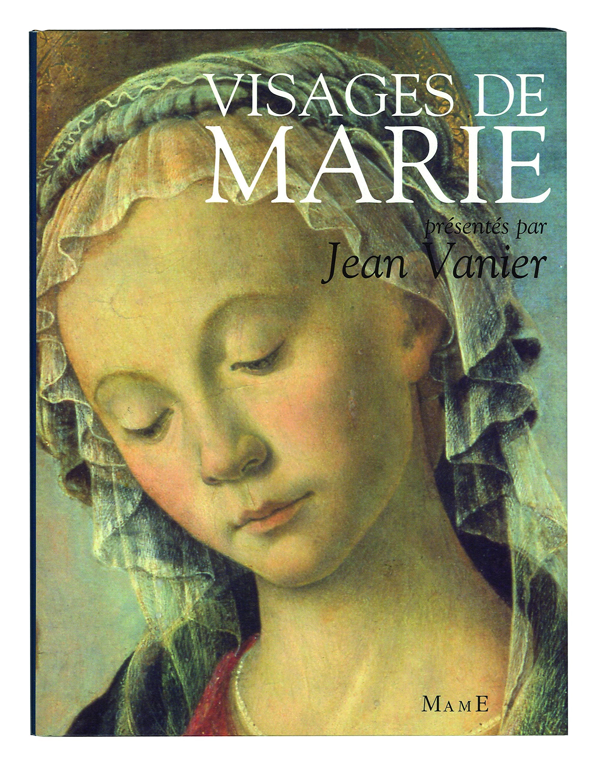 Visages de Marie dans la littérature et la peinture 9782728909834