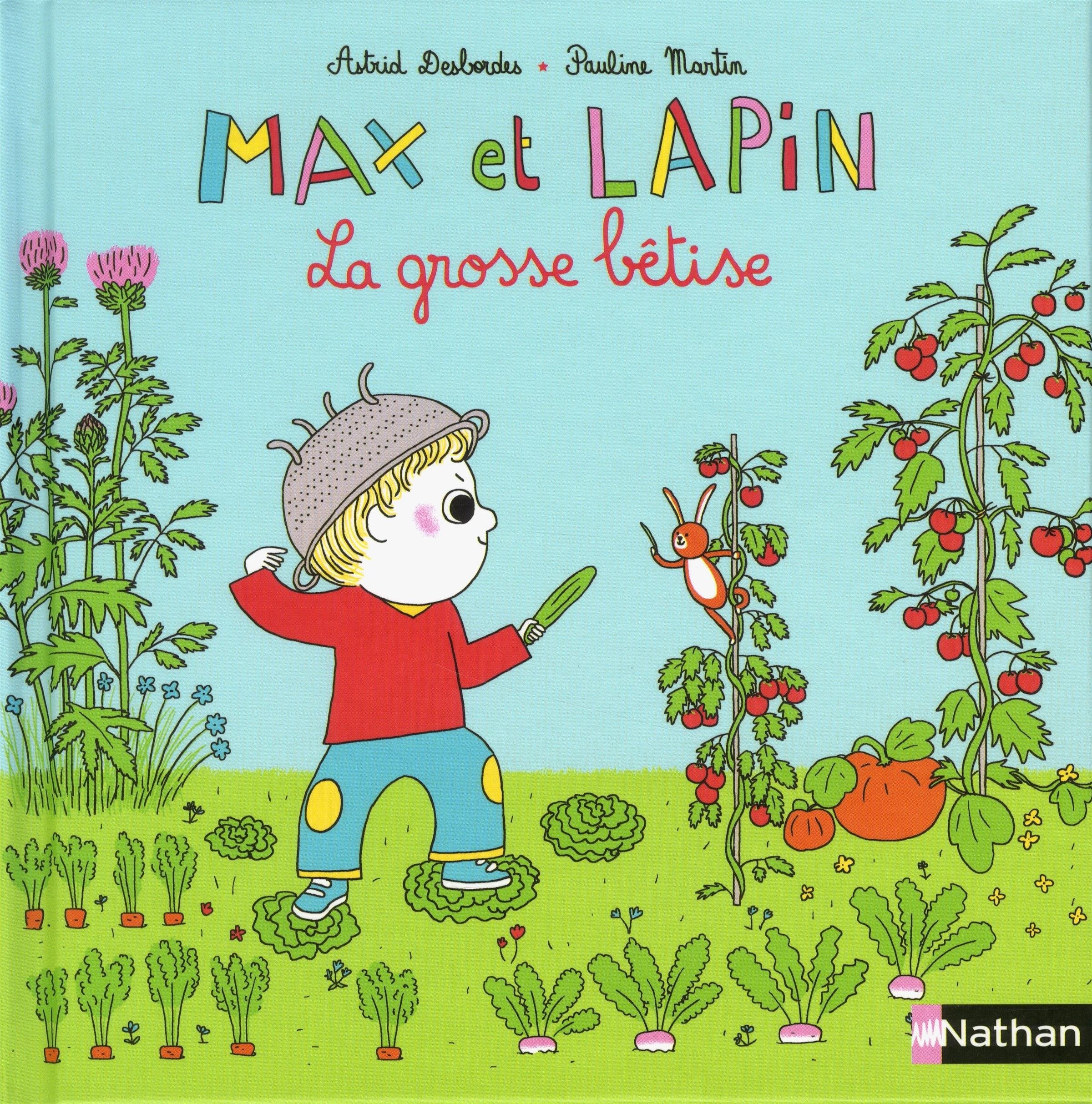 Max et Lapin : La grosse bêtise - Dès 2 ans 9782092579831