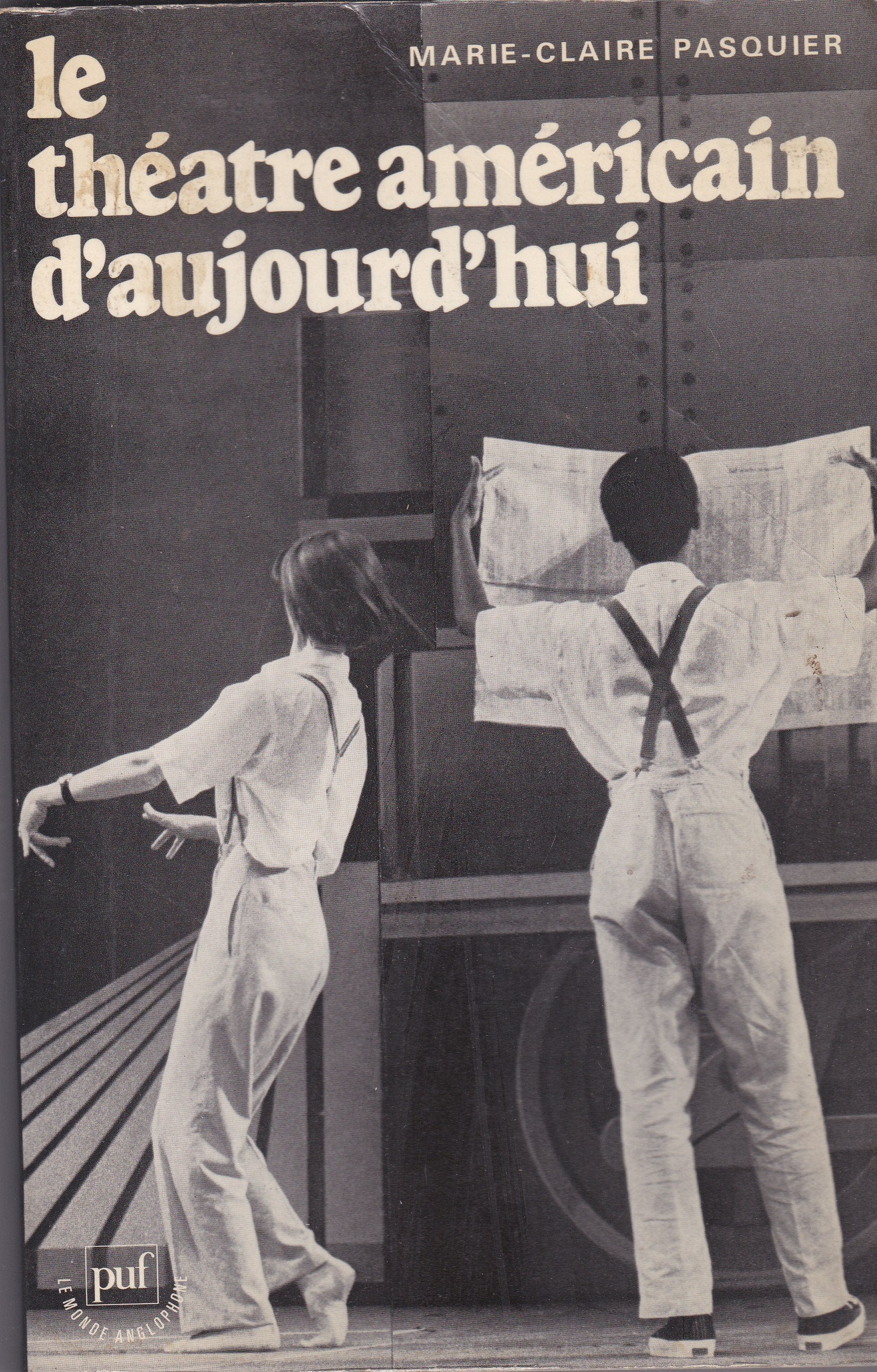 Le théâtre américain d'aujourd'hui 9782130351665