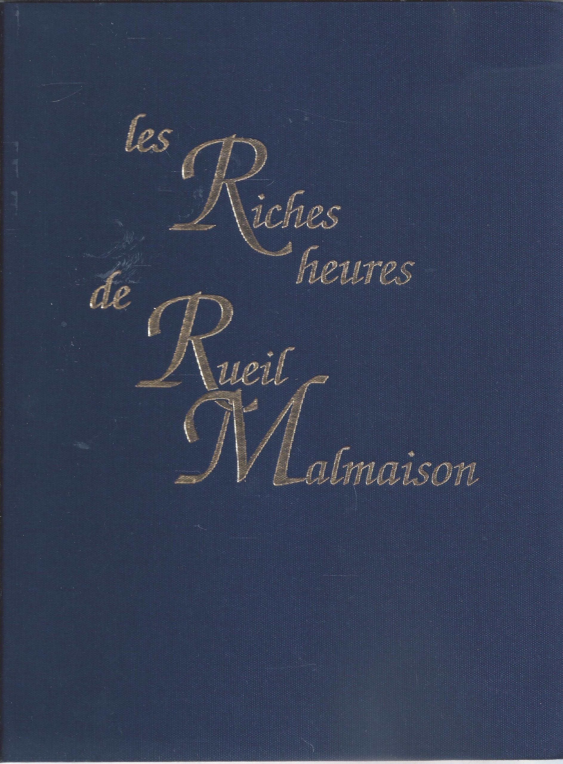 Les Riches Heures de Rueil Malmaison 9782907933025